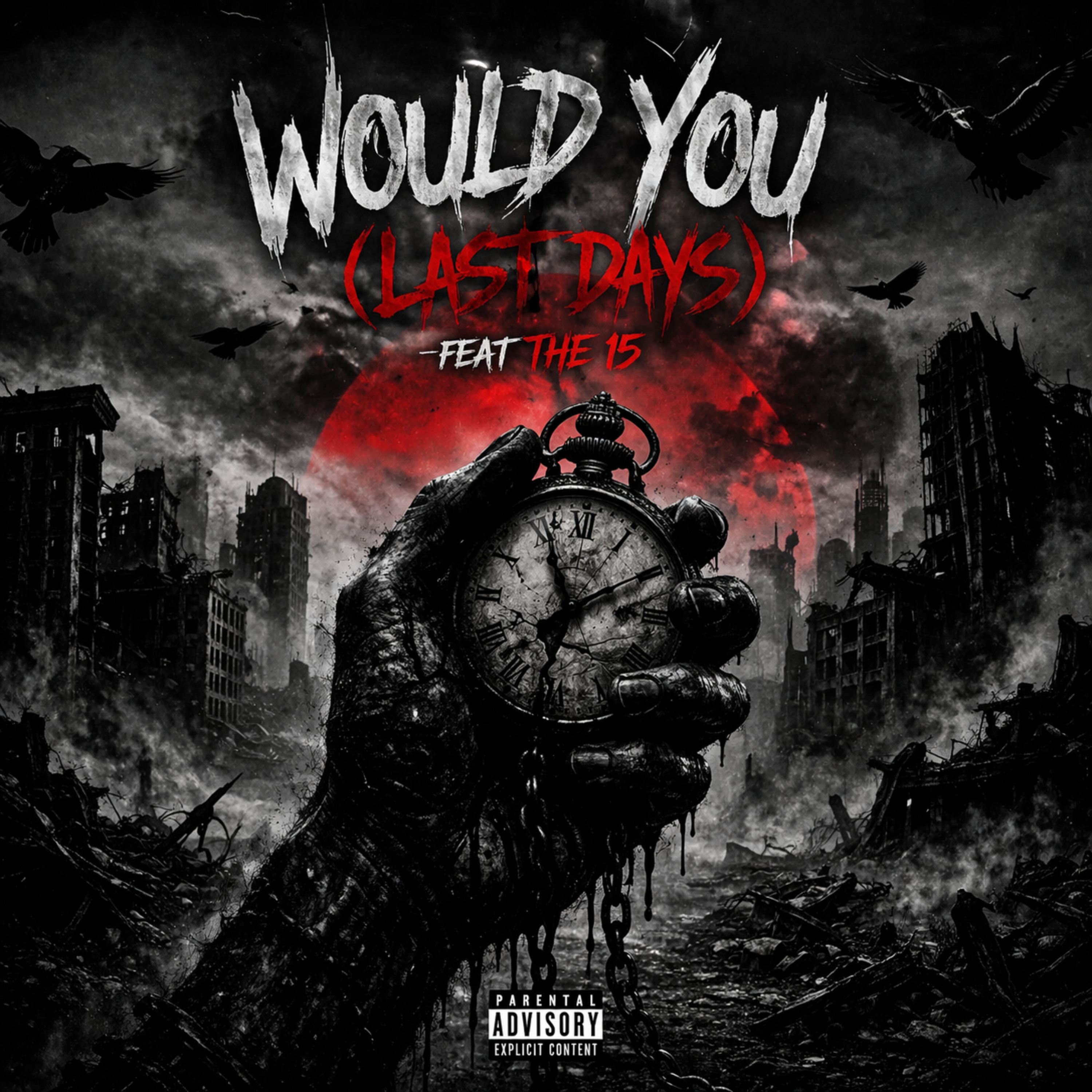 WOULD YOU? (LAST DAYS) artwork