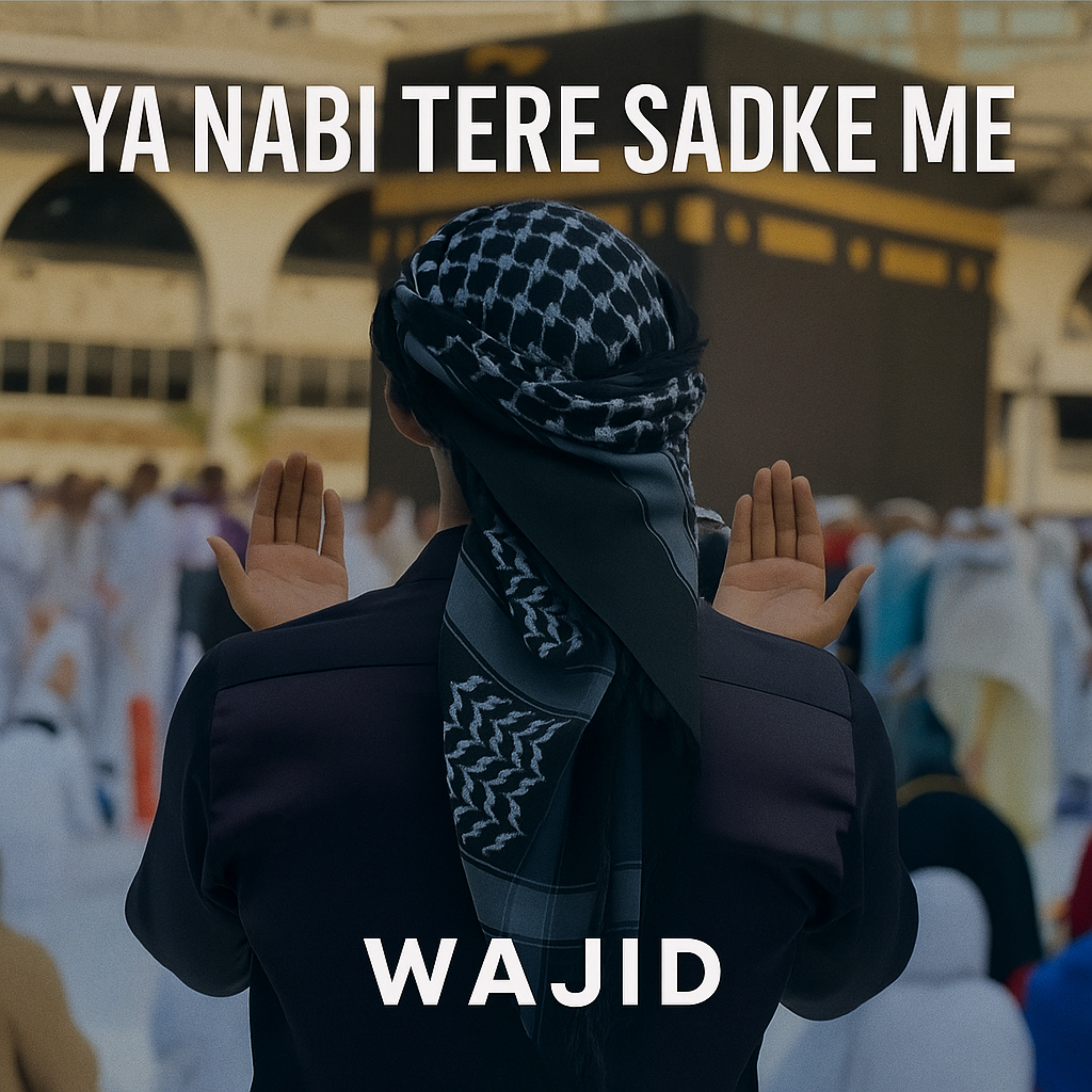 Ya Nabi Tere Sadke Me artwork