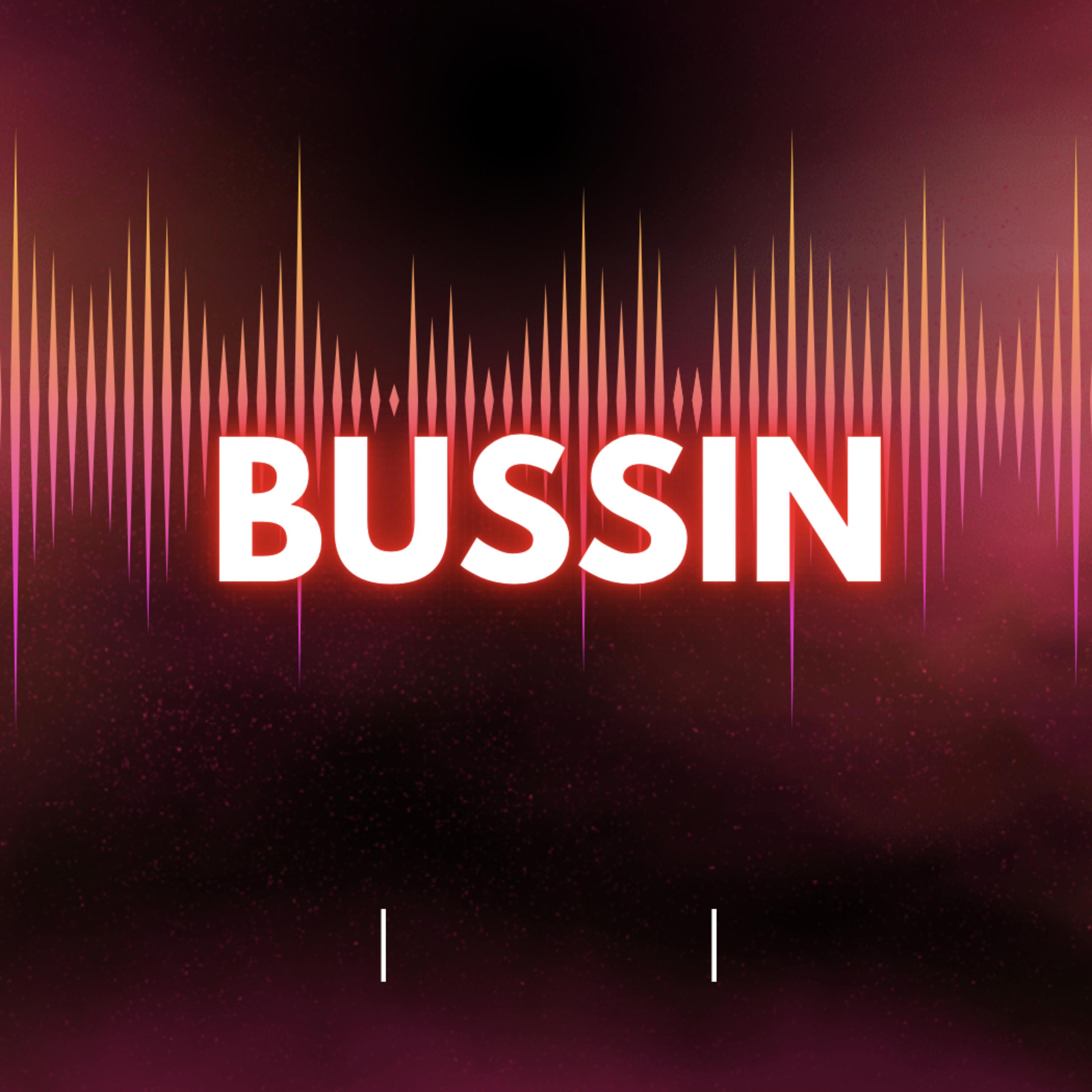 Bussin artwork