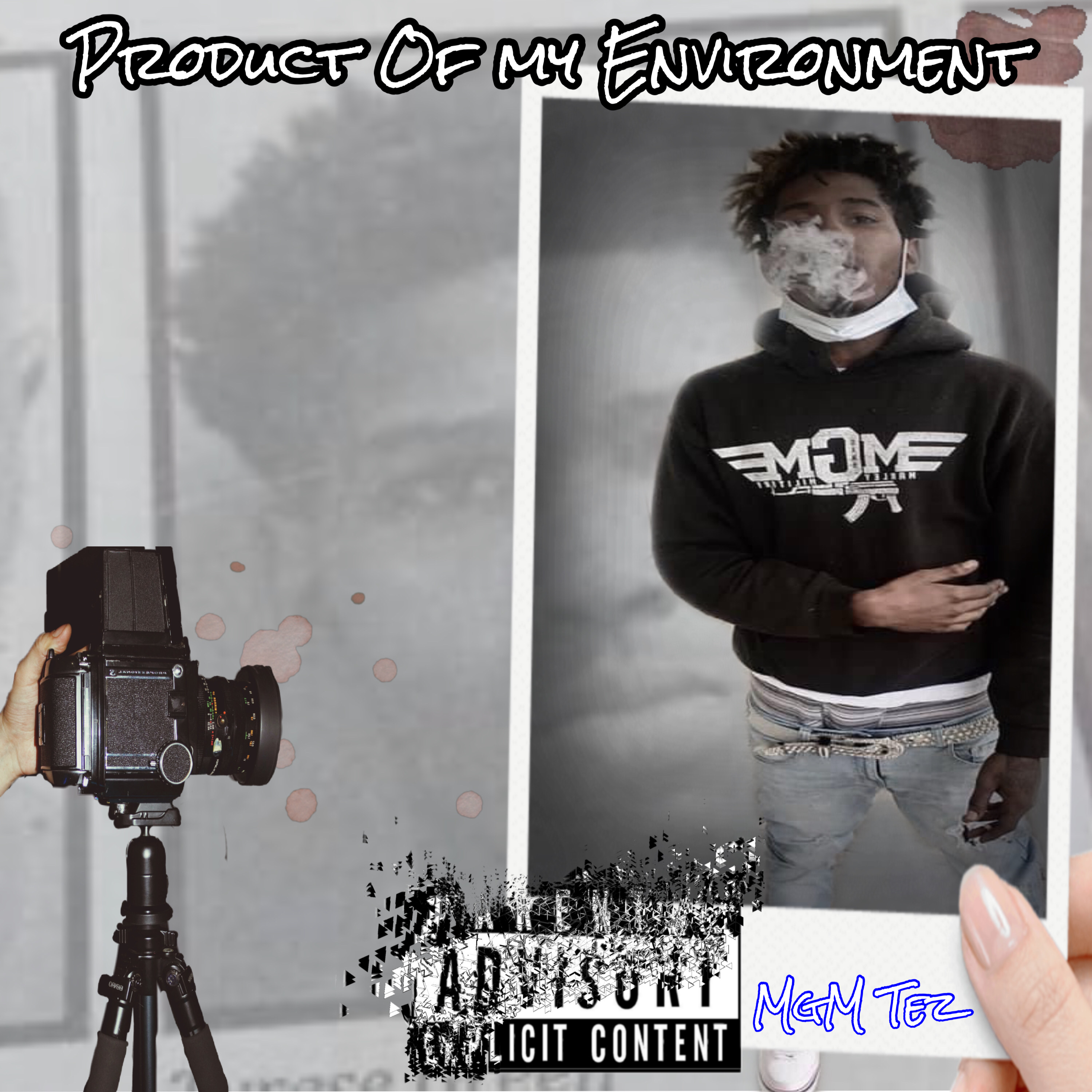 Product Of My Environment by MGM Tez cover art