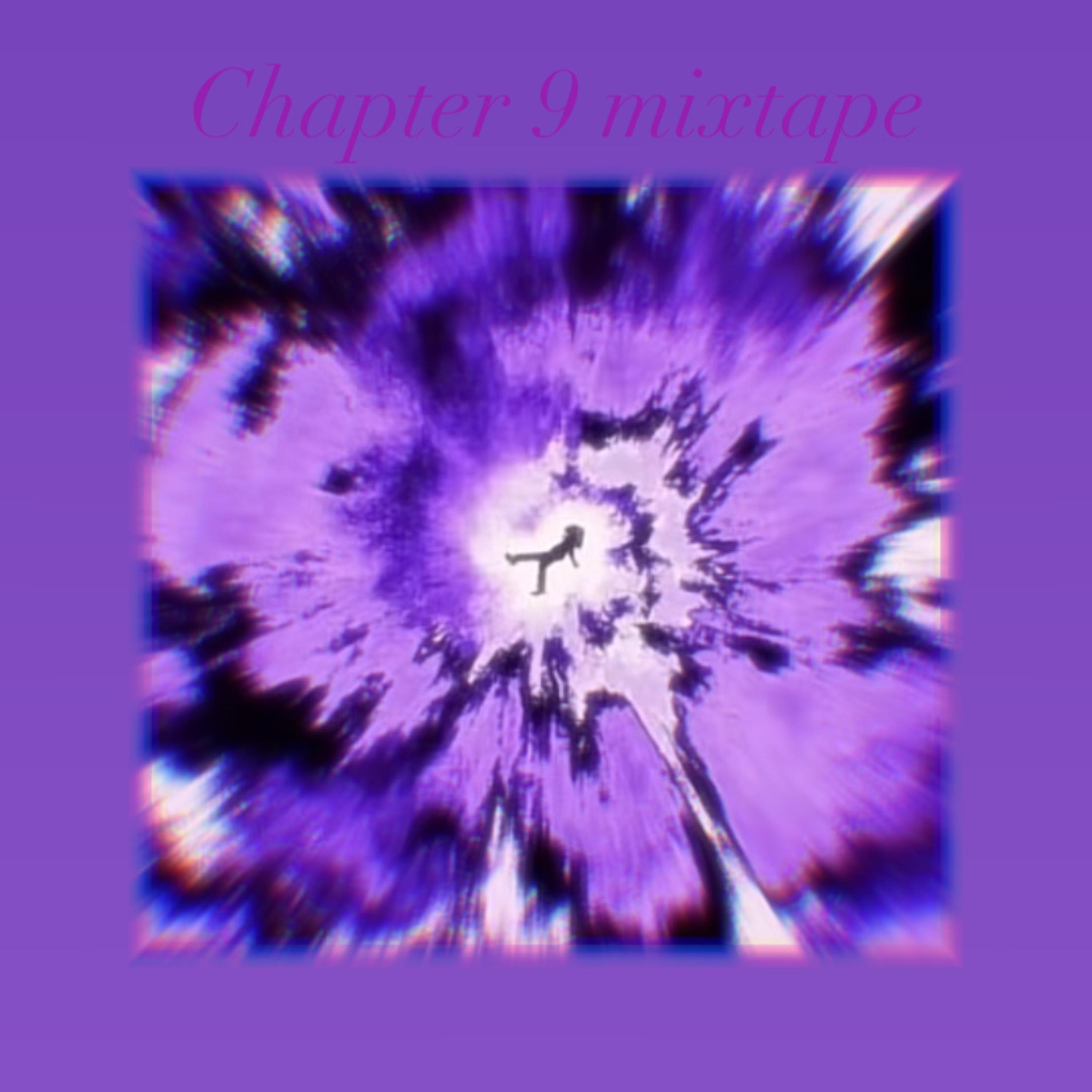 Chapter 9 Mixtape by Lost Bamp cover art