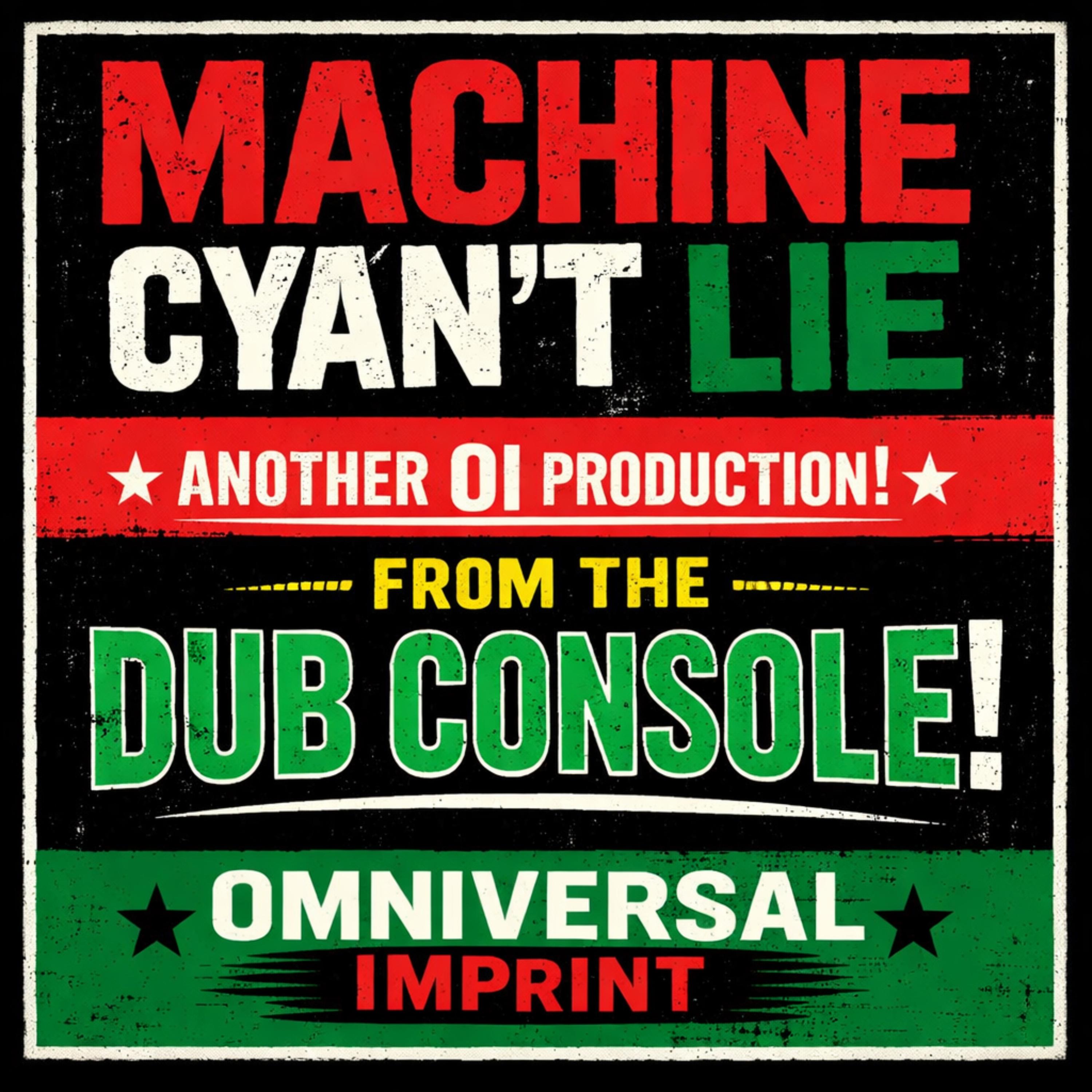 Machine Cyan’t Lie artwork