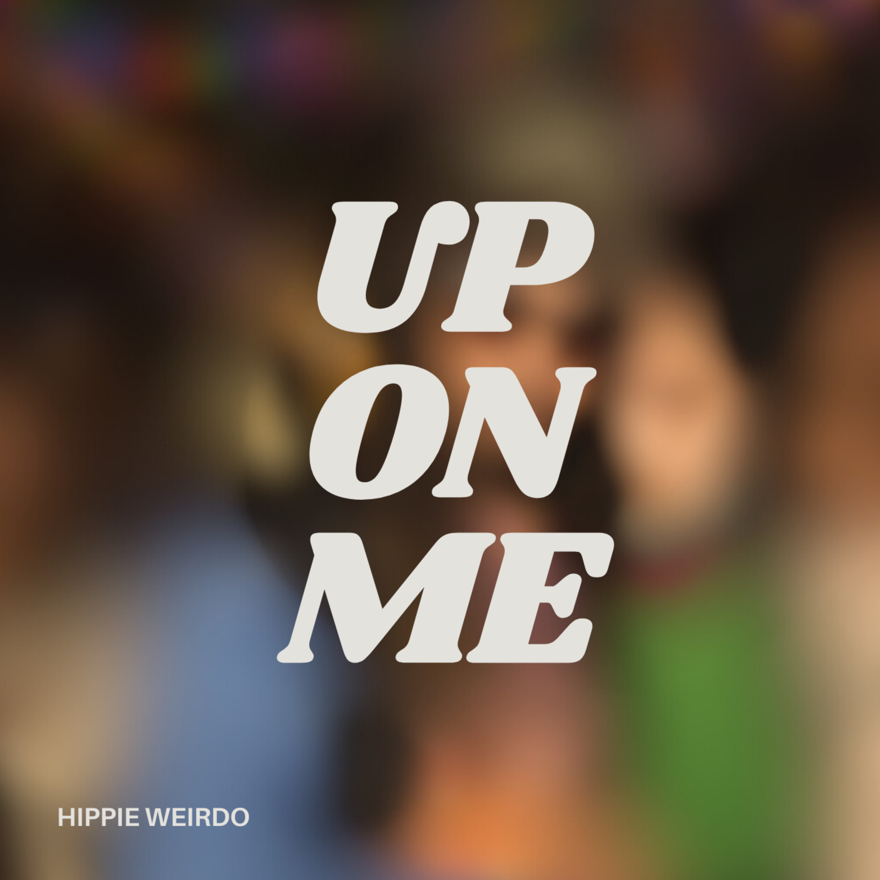 Up on me artwork