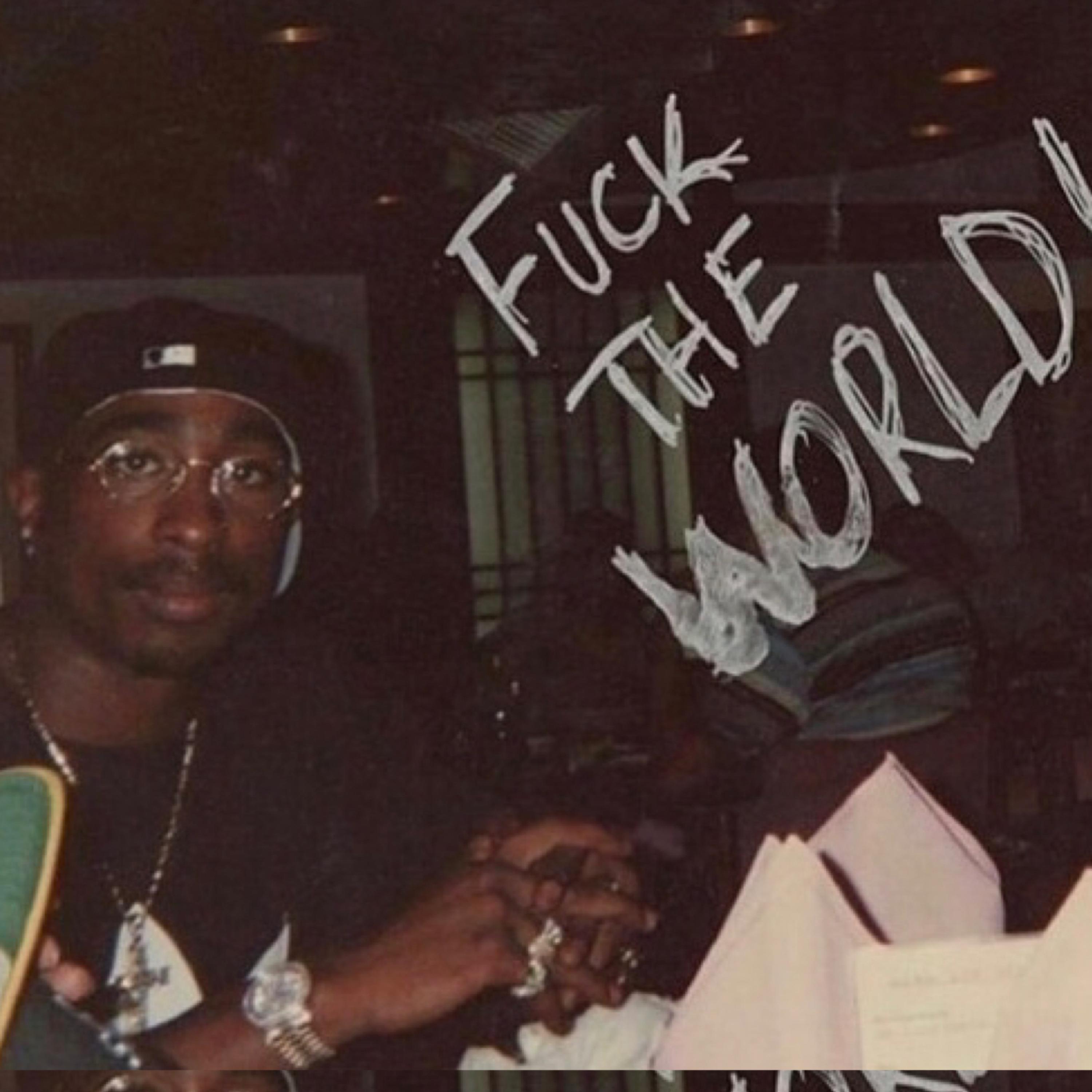 Fuck The World artwork