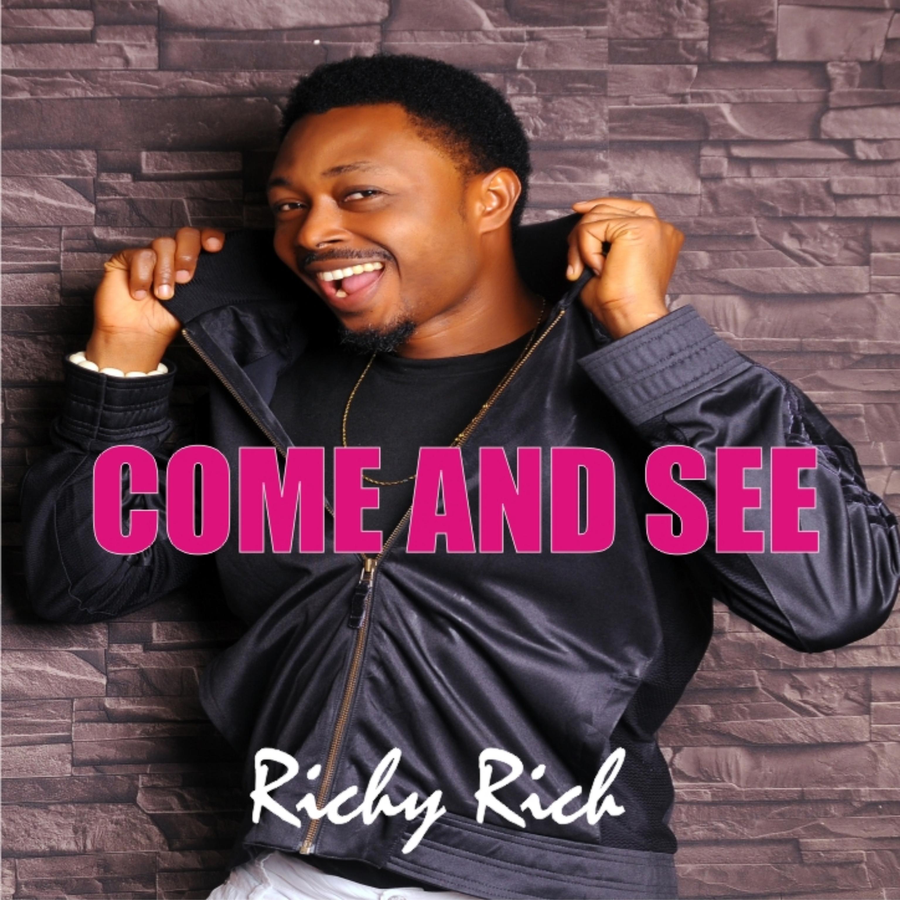 Come and see by Richy Rich Music cover art