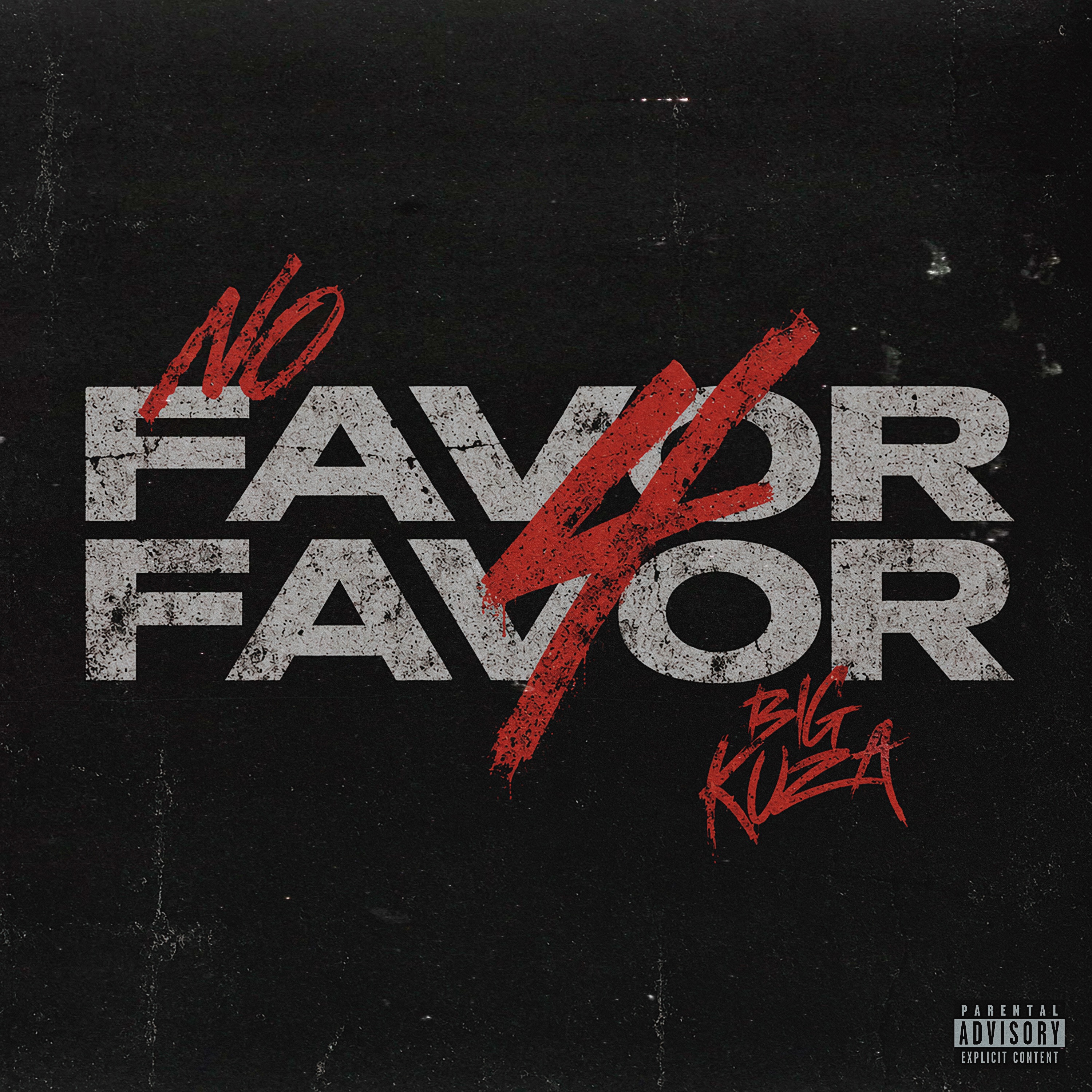 Favor 4 Favor by Big Kuza cover art
