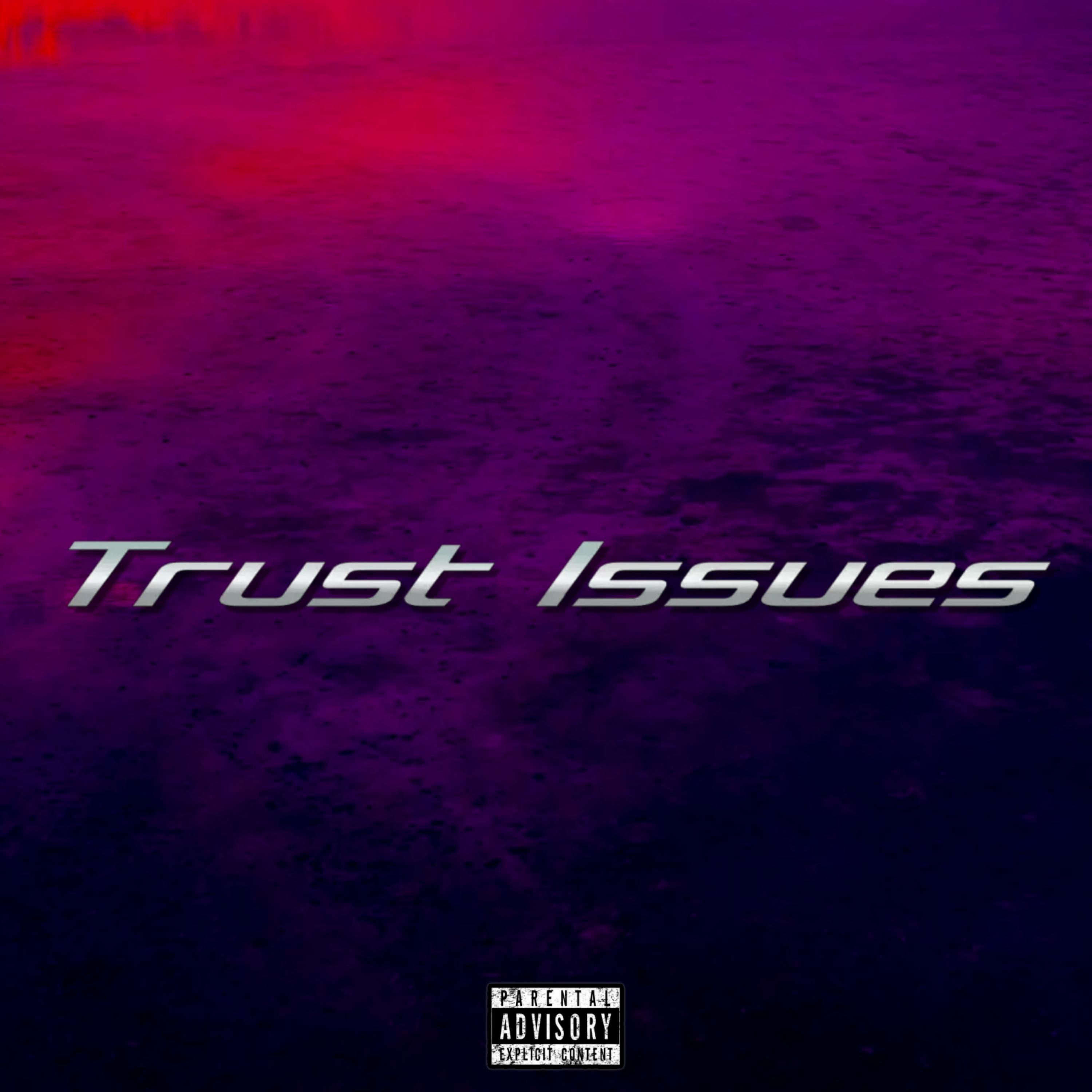 Trust Issues artwork