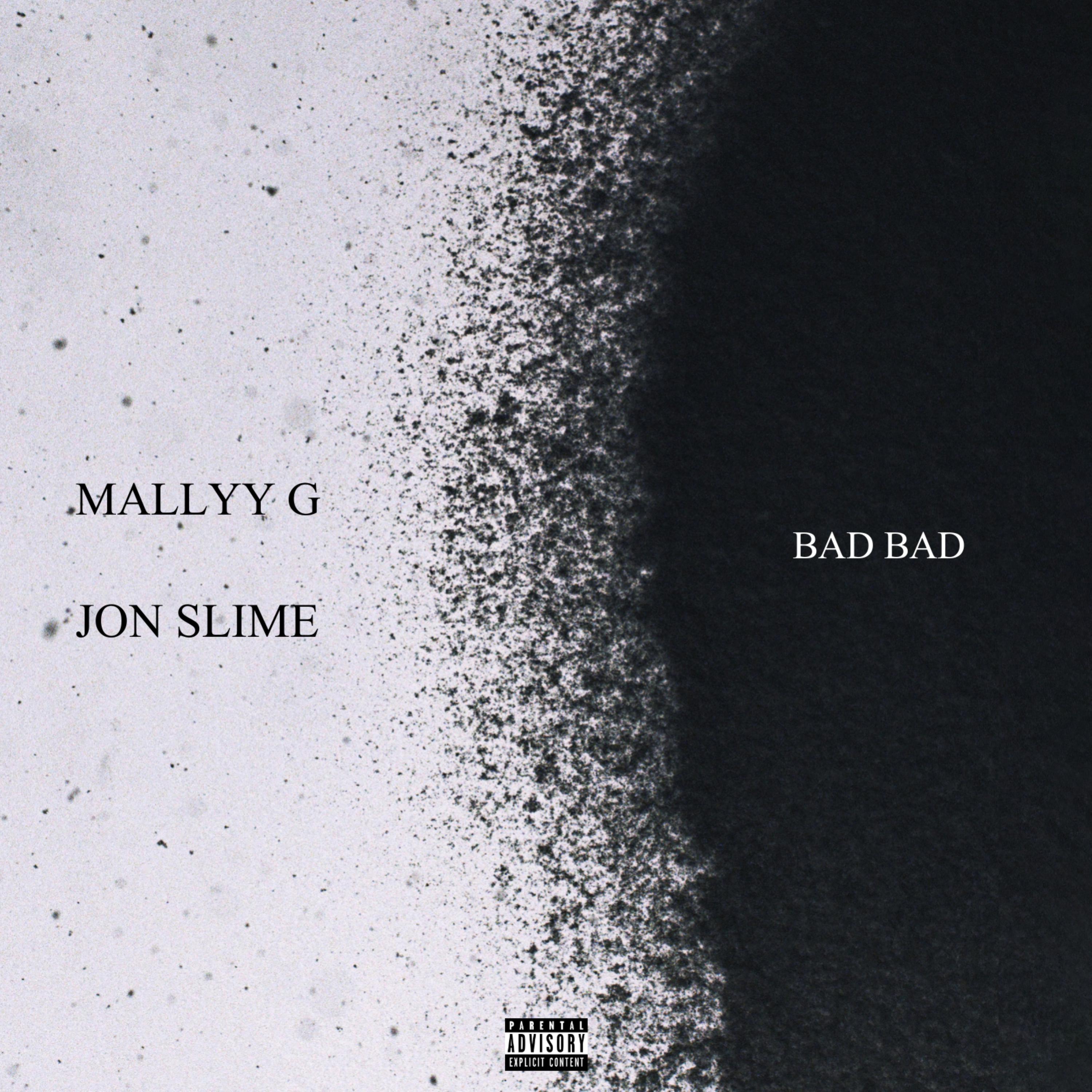 BAD BAD! by Mallyy G cover art