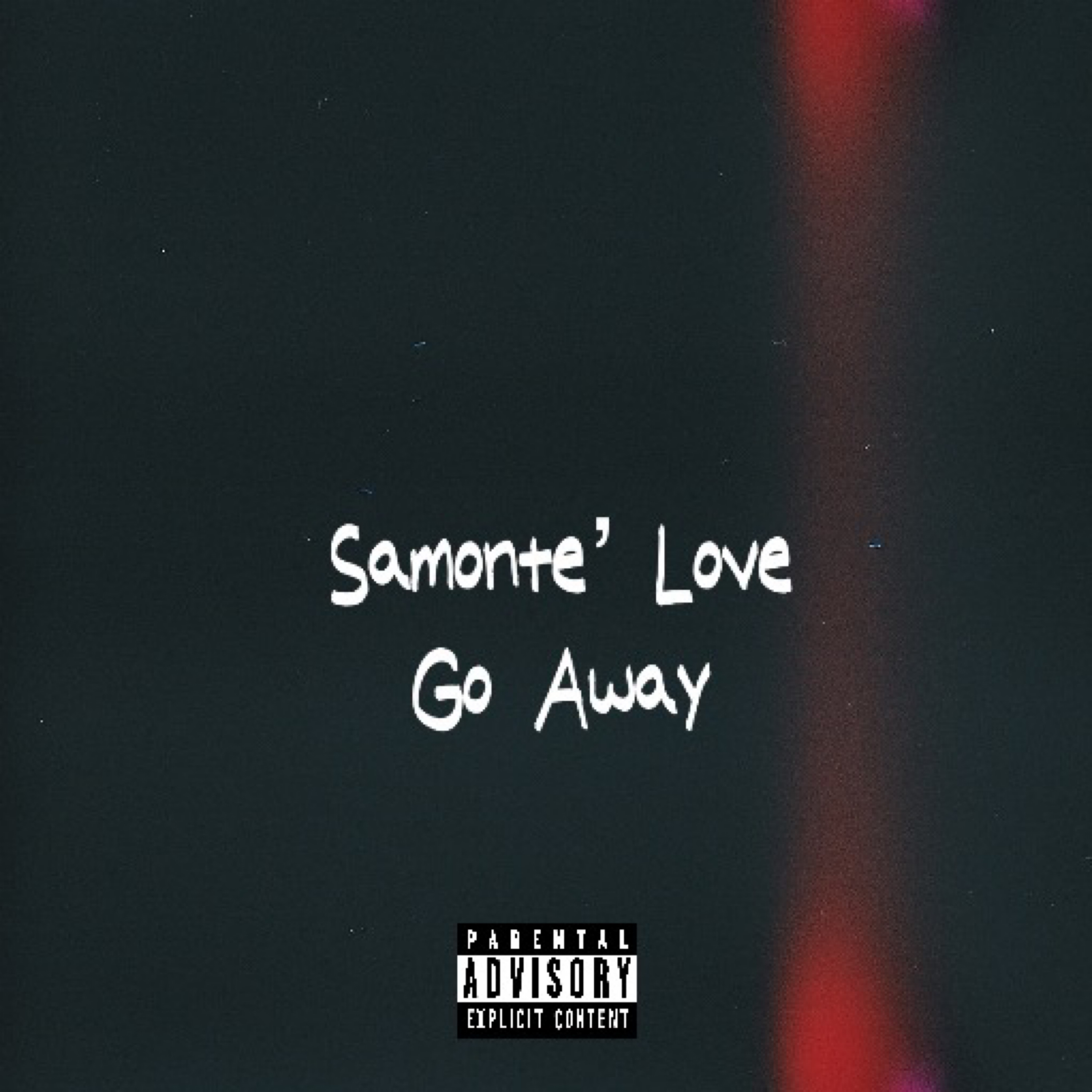 Go Away by Samonte’ Love cover art