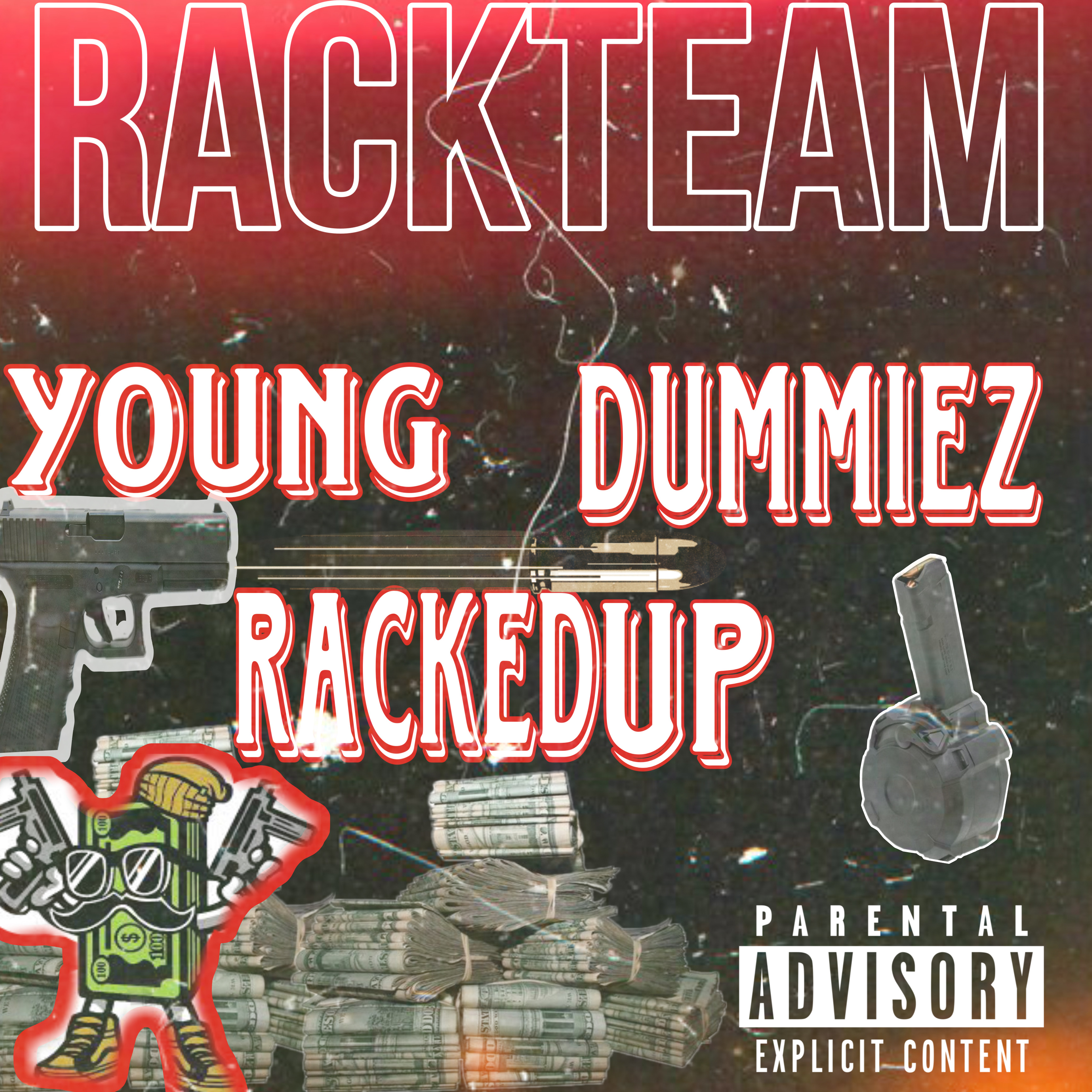 Young Rackedup Dummiez artwork