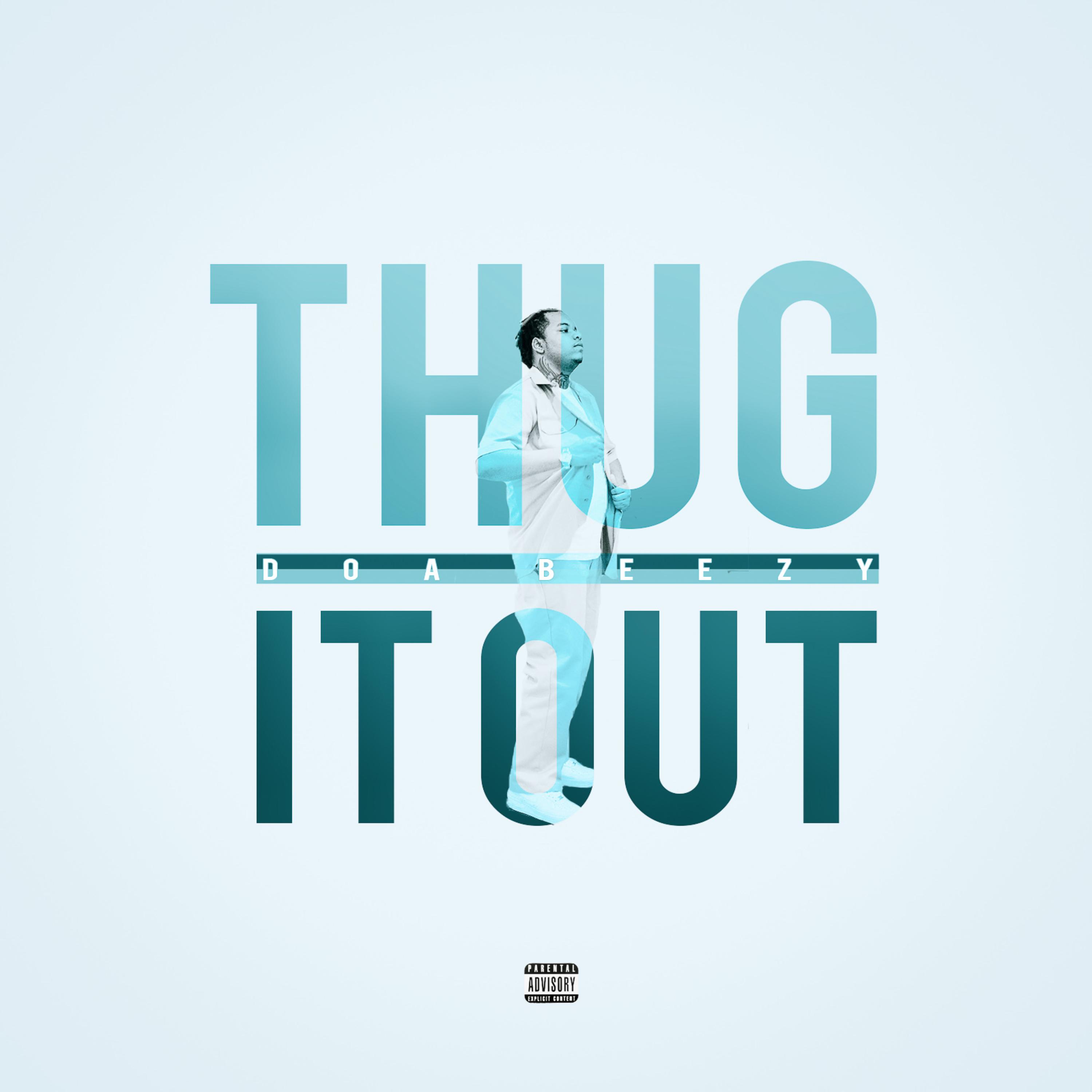 Thug It Out by Doa Beezy cover art
