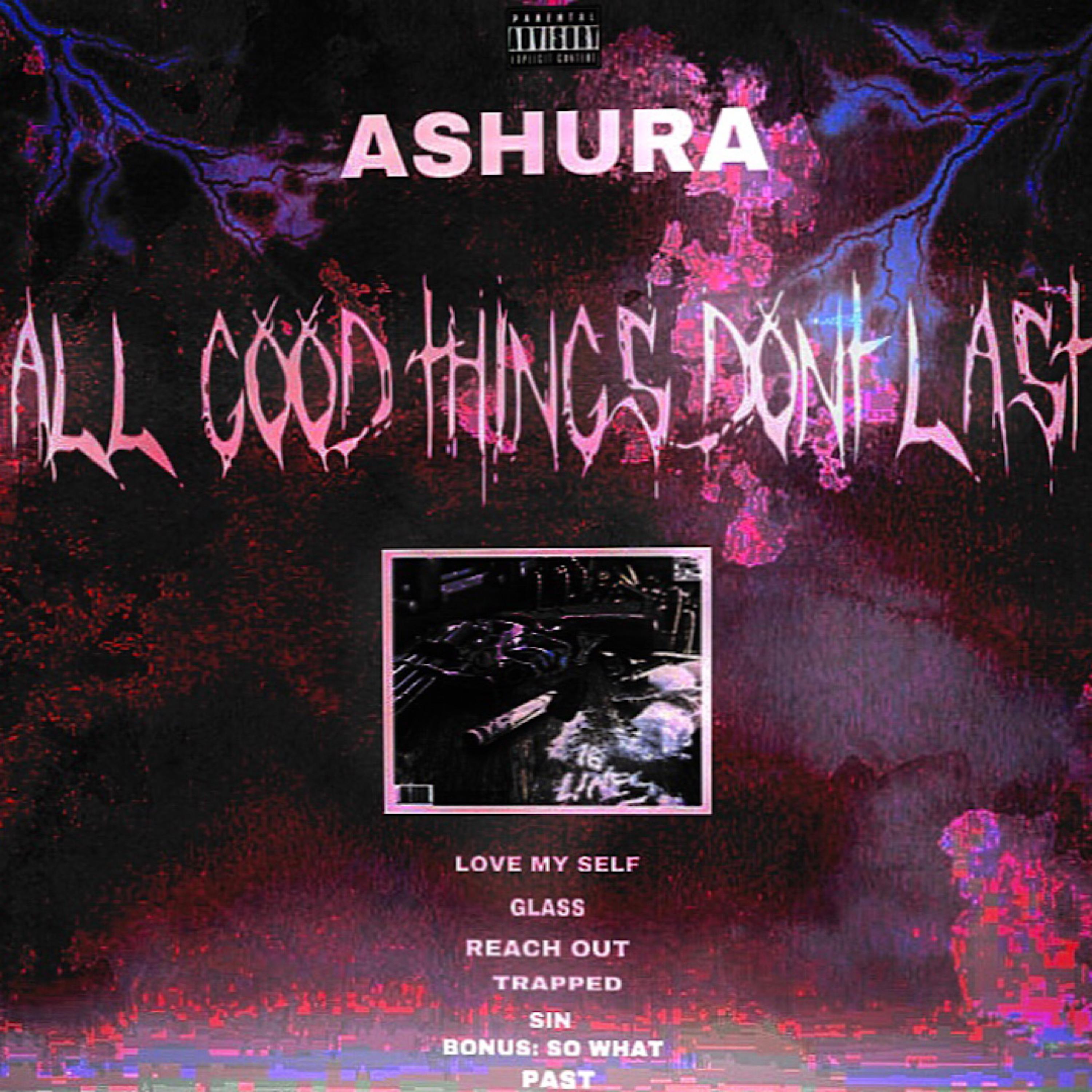 Asura"All Good Things Dont Last " artwork