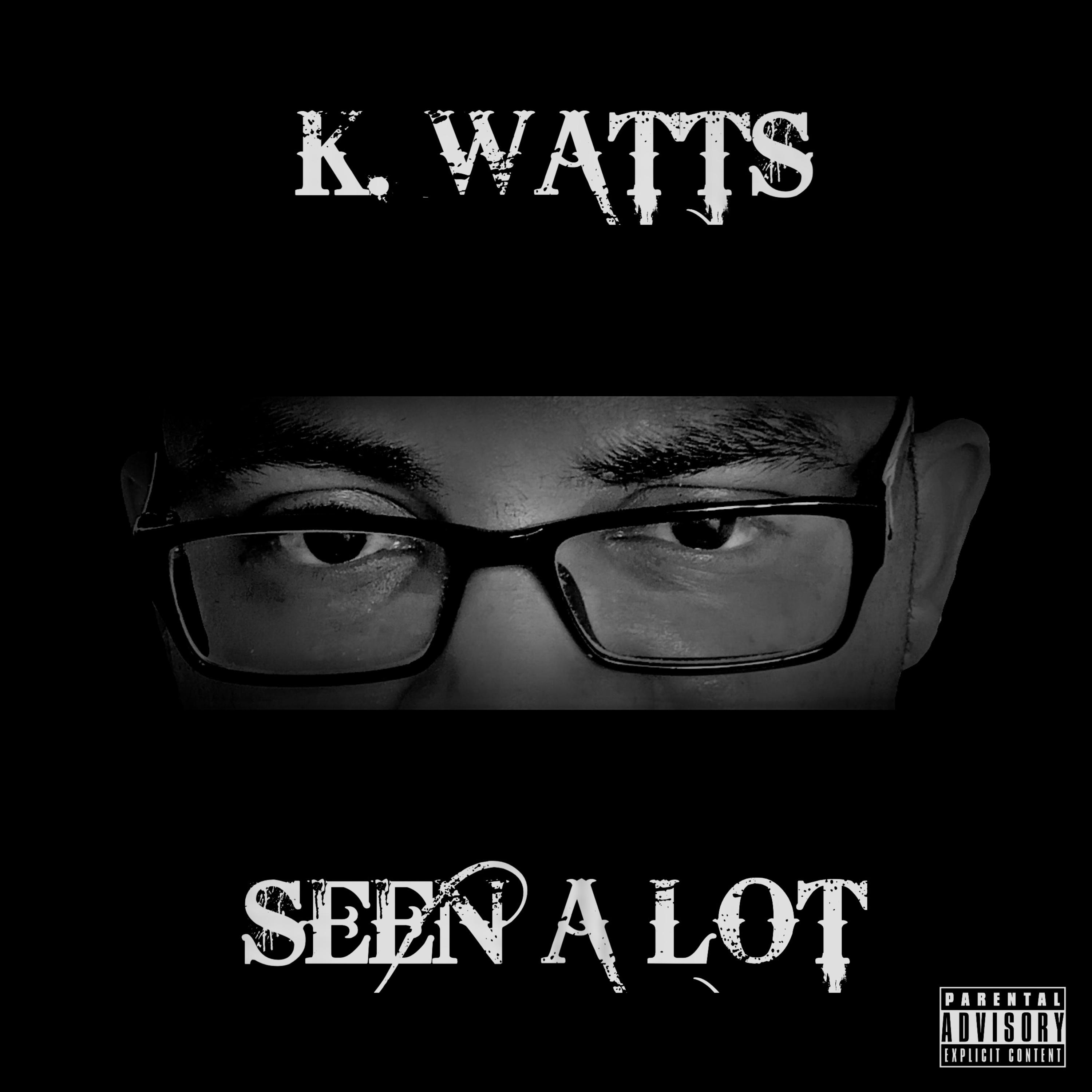 Seen A Lot artwork