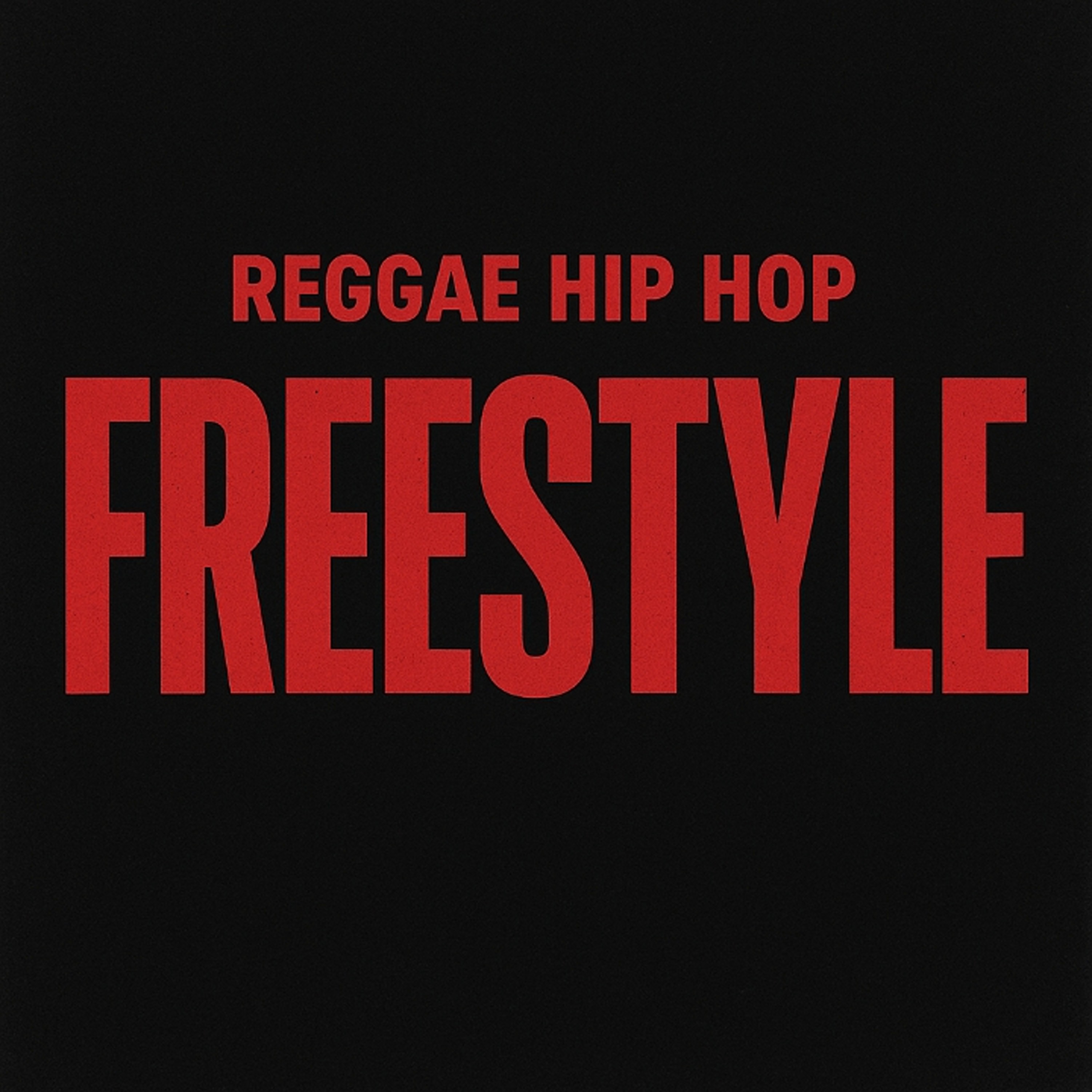 REGGAE HIPHOP FREESTYLE artwork
