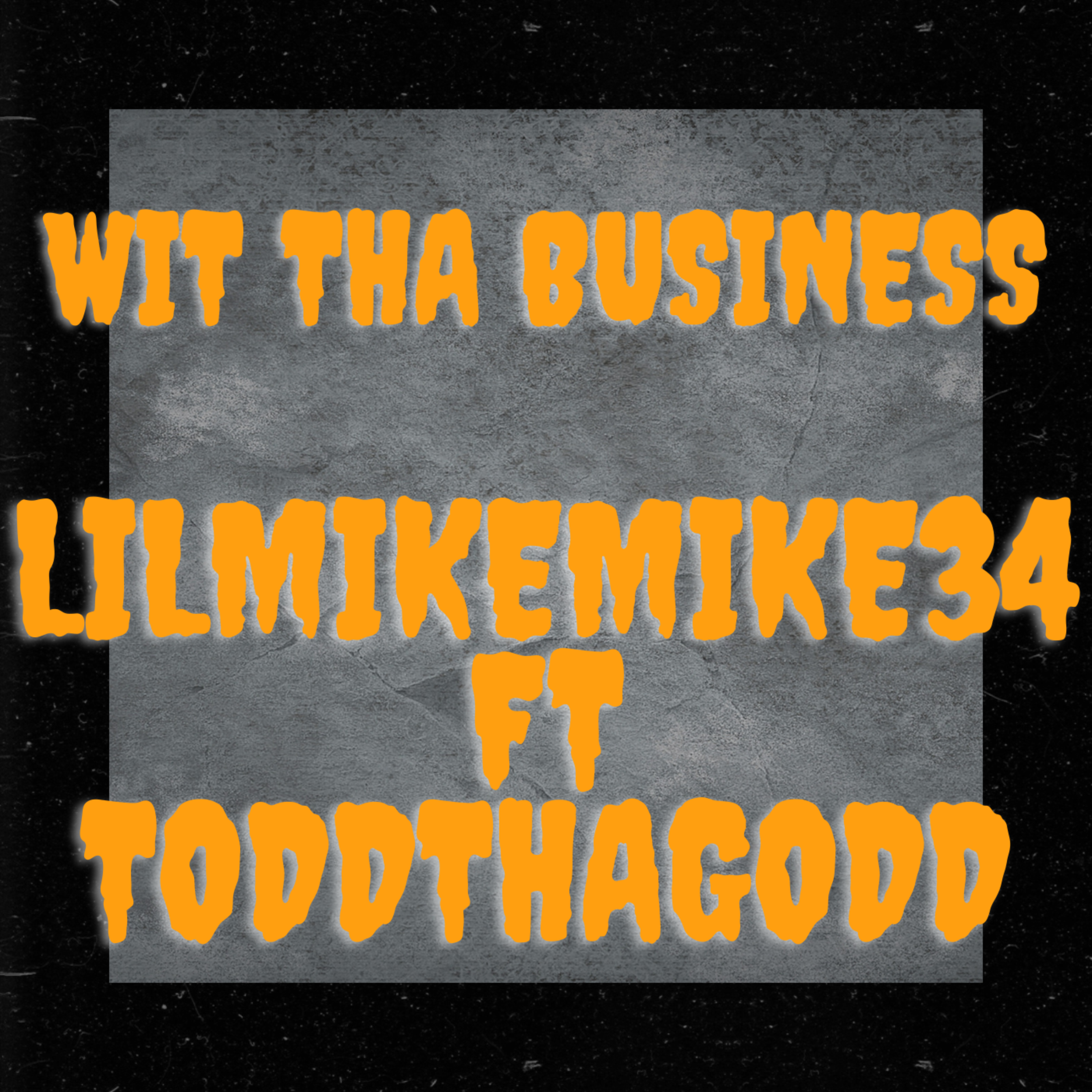 Wit Tha Business artwork
