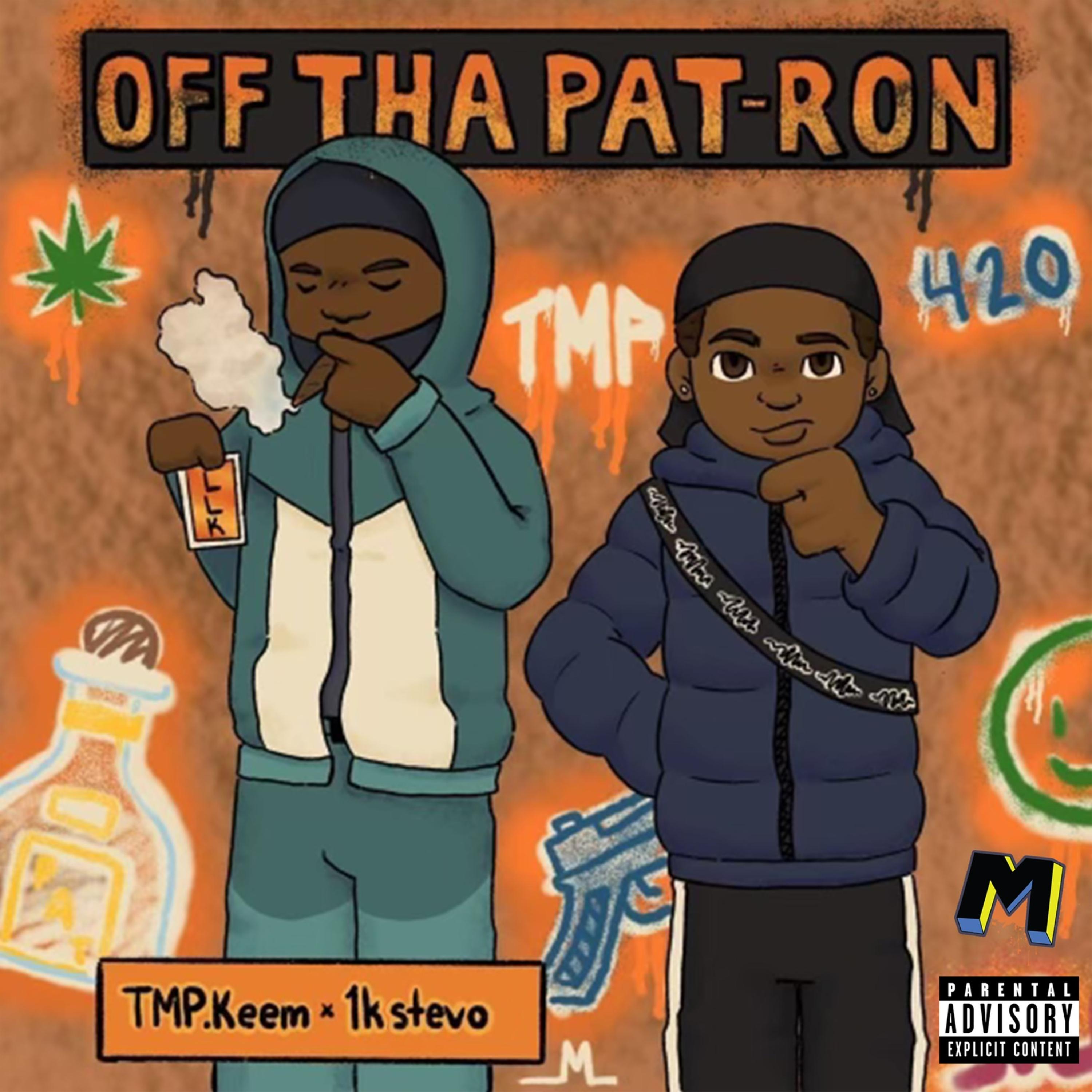 Off Tha Pat-Ron artwork