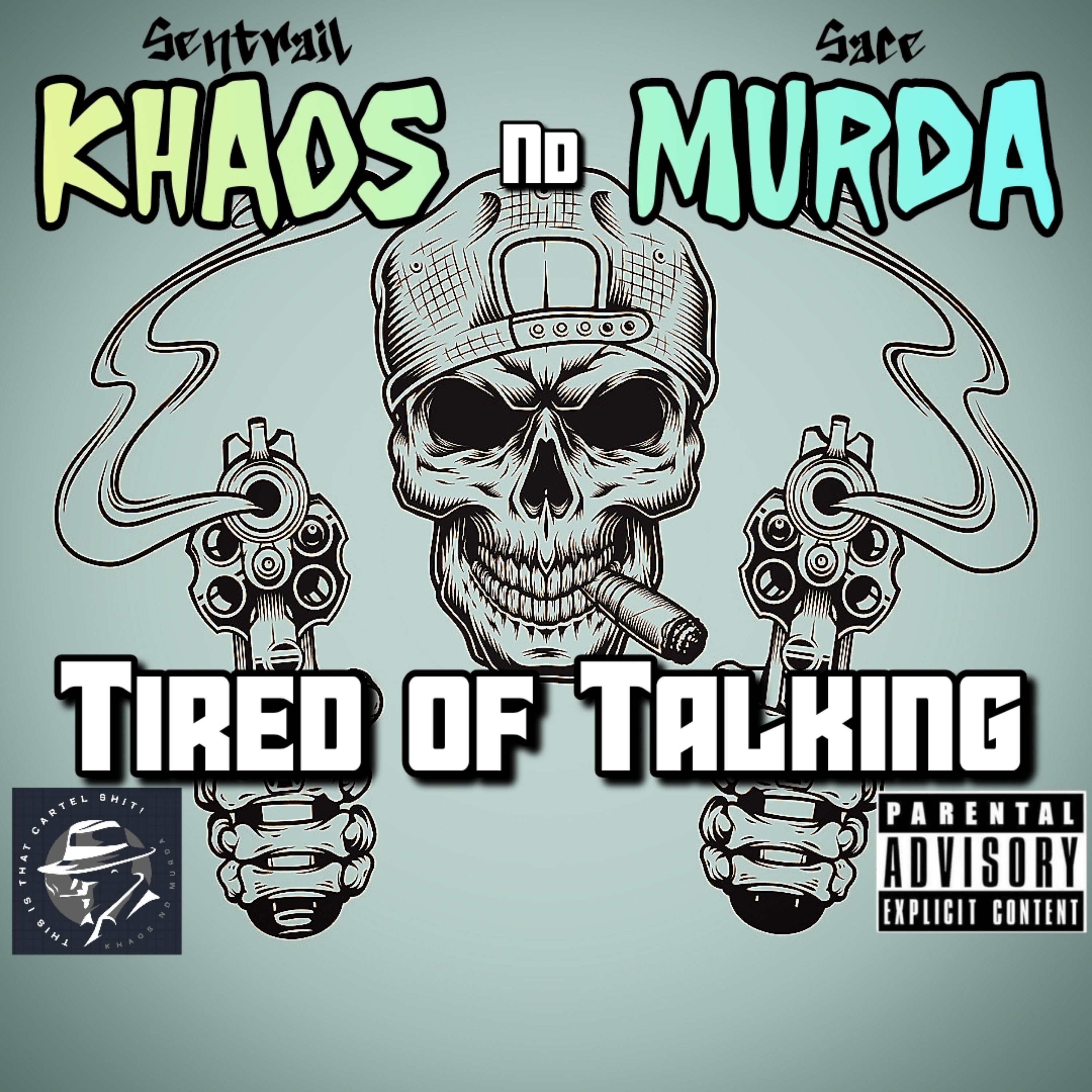 Tired Of Talkin artwork