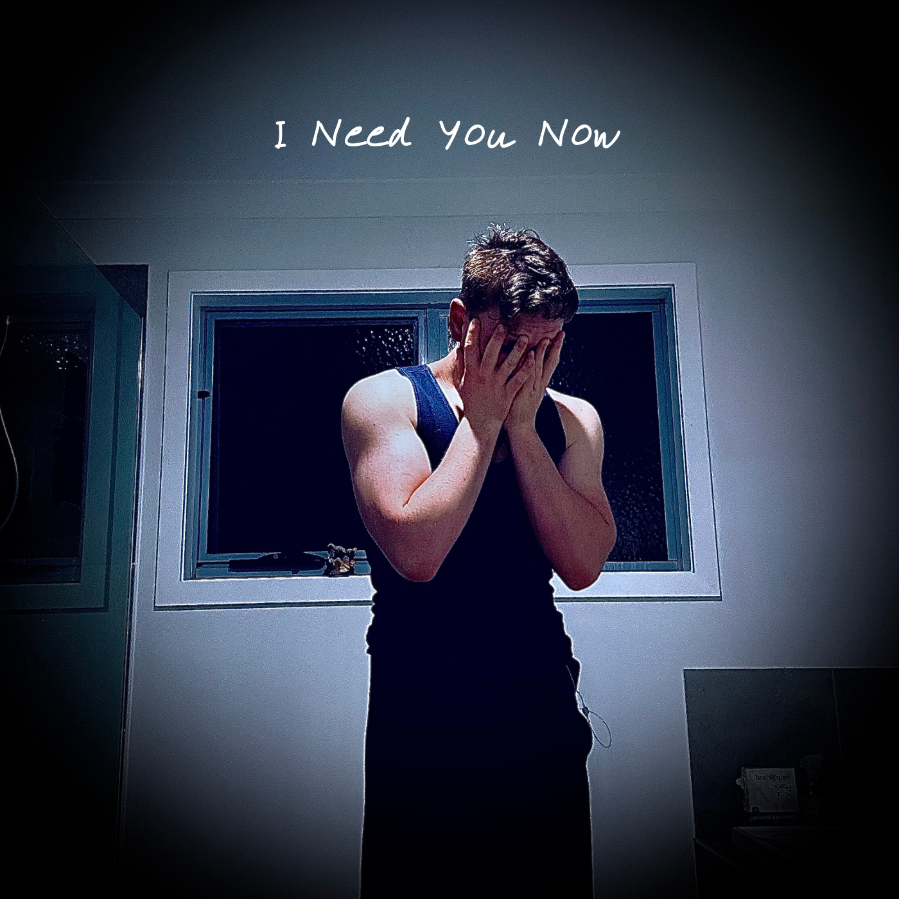 I Need You Now artwork