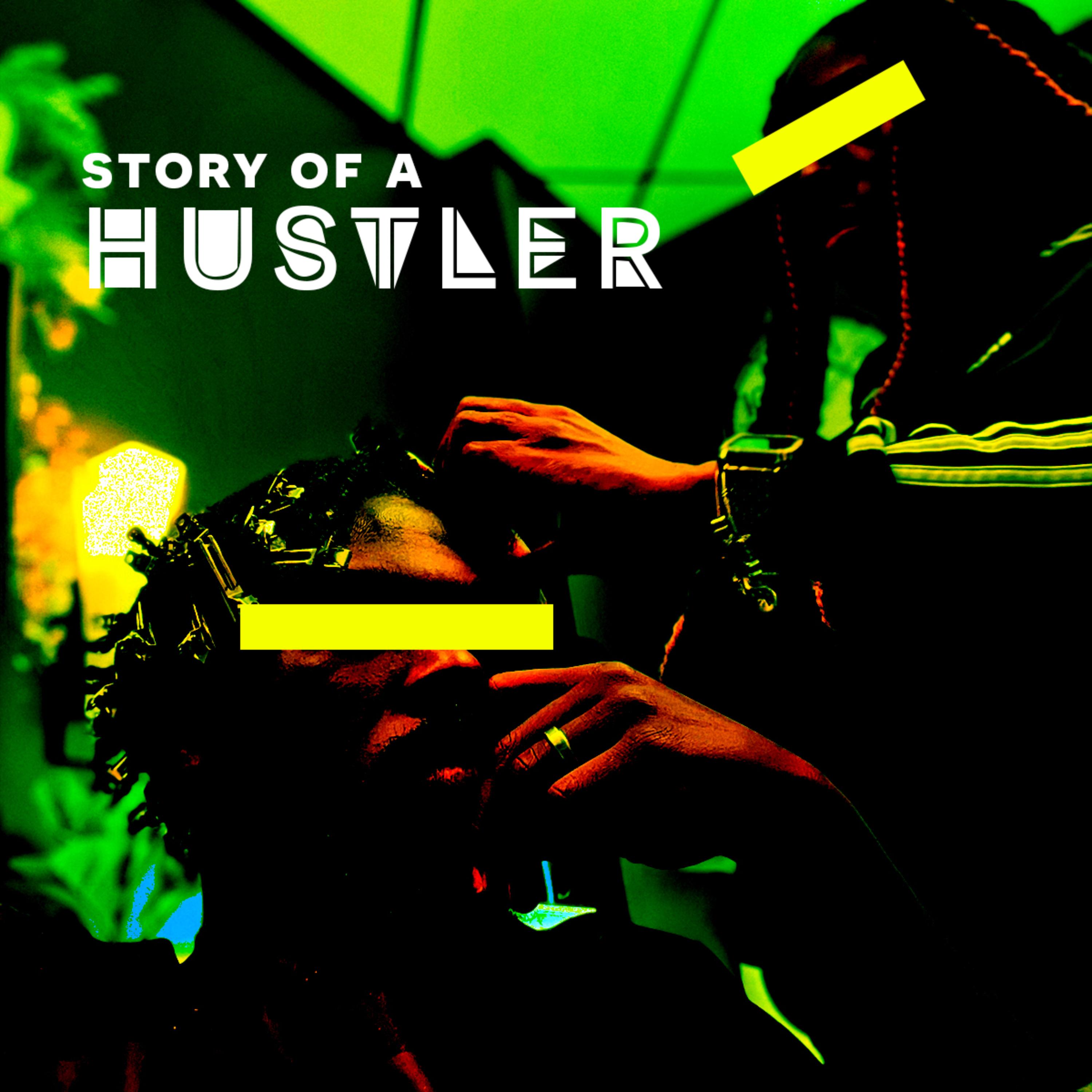 Story Of A Hustler artwork