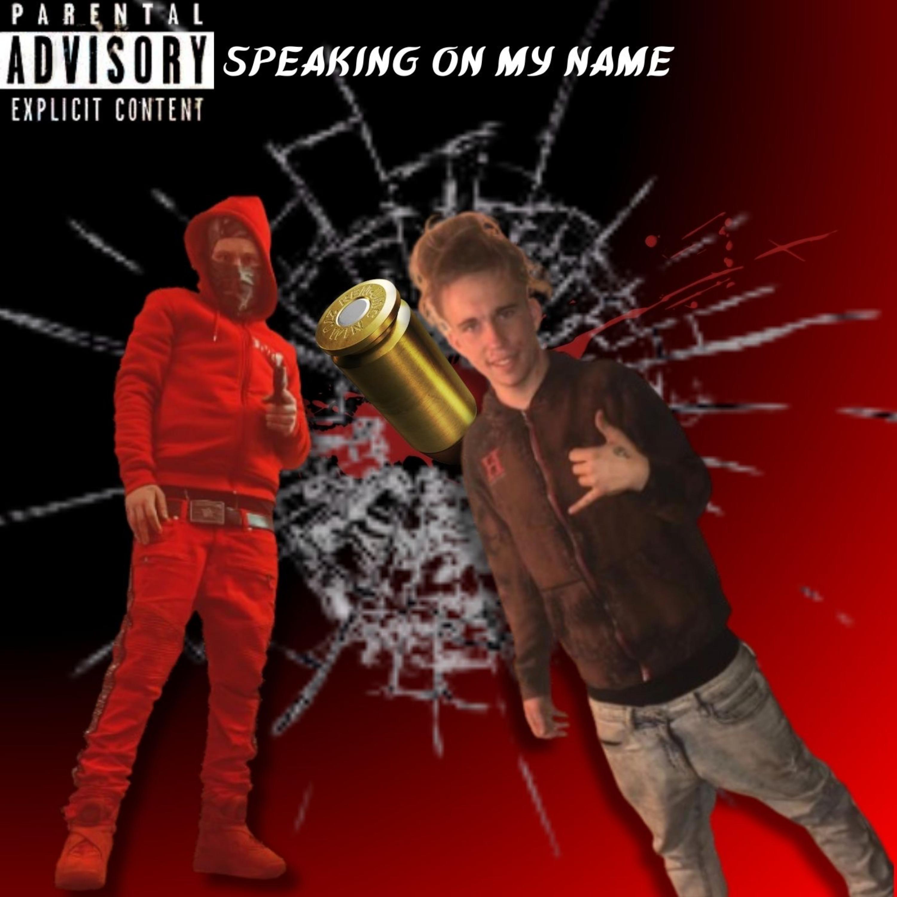 Speaking On My Name artwork