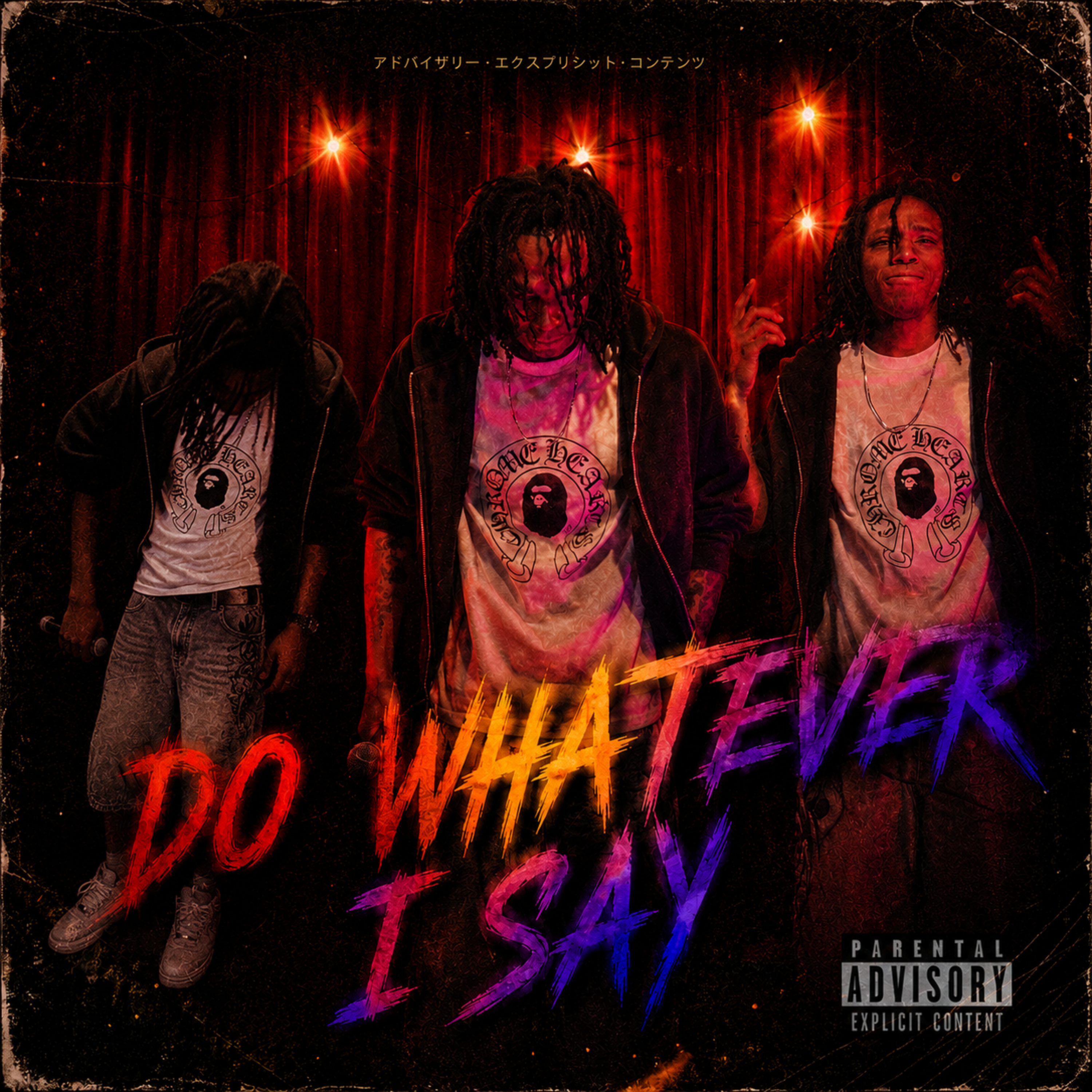 Do Whatever I Say by TayBreezy cover art