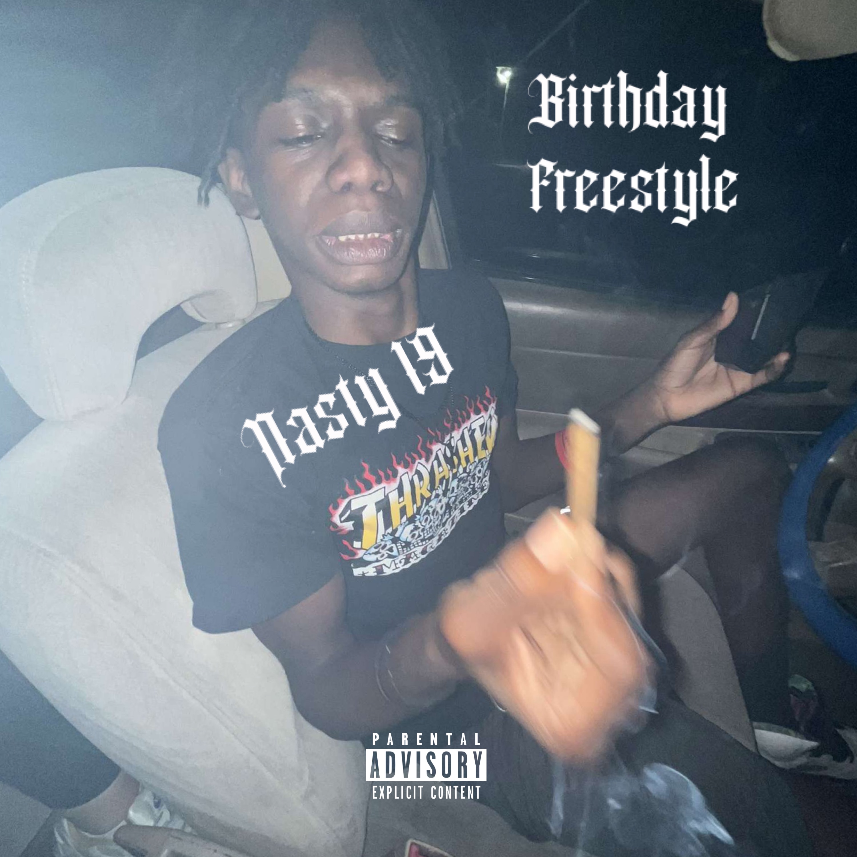 Birthday Freestyle(Nasty 19) artwork
