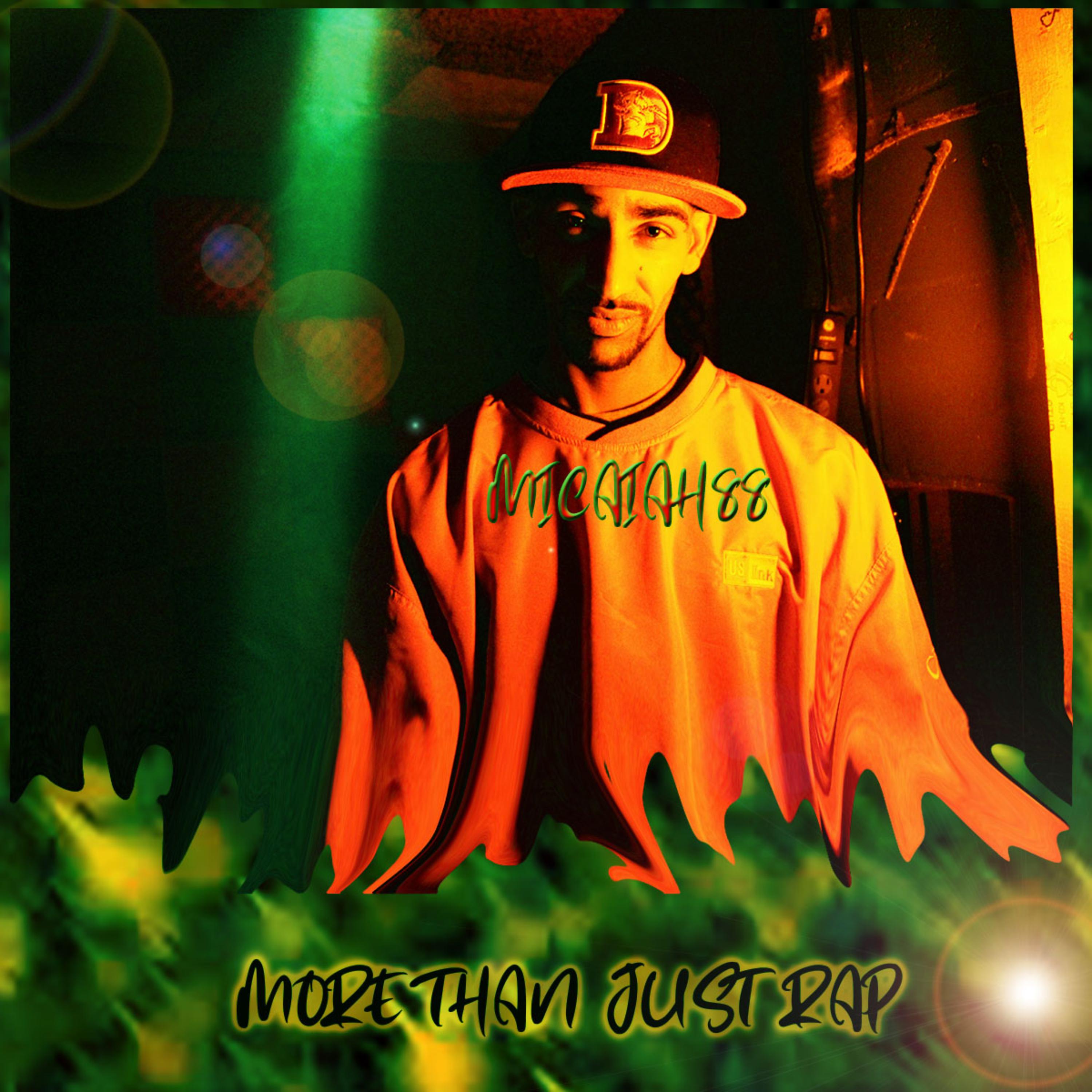 More Than Just Rap by Micaiah88 cover art