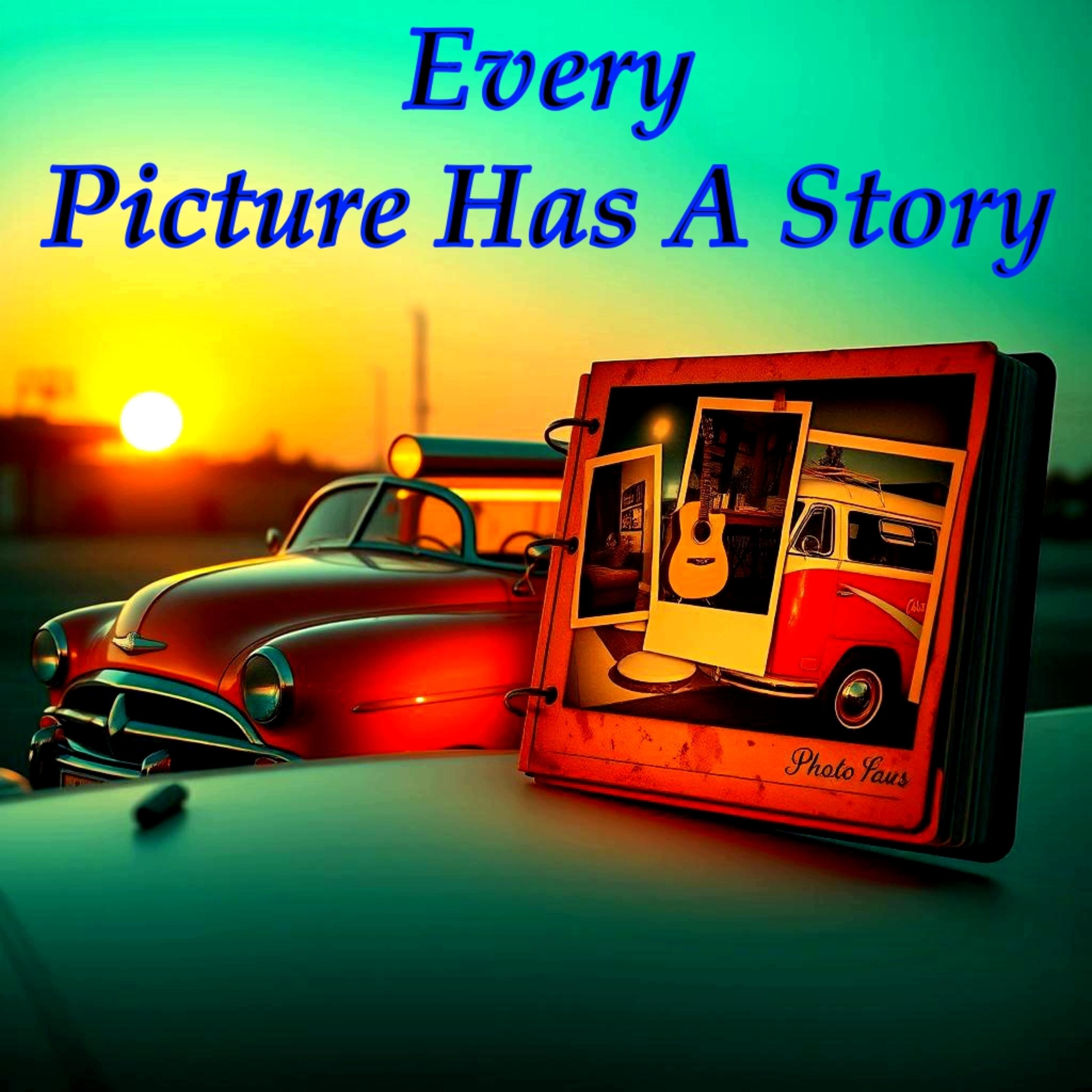 Every Picture Has A Story by Roger Kramer cover art