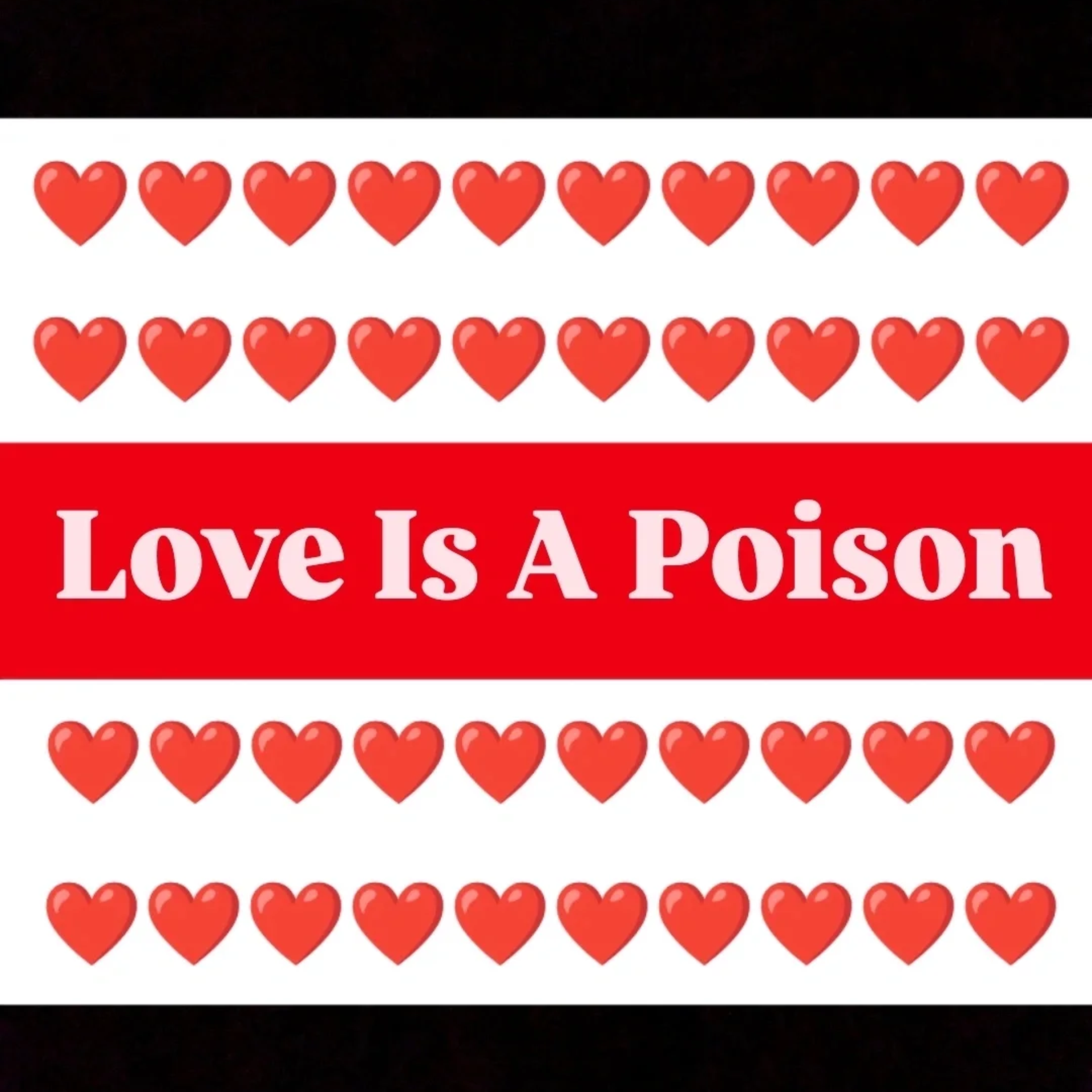 Love Is A Poison by RooseCuatro cover art