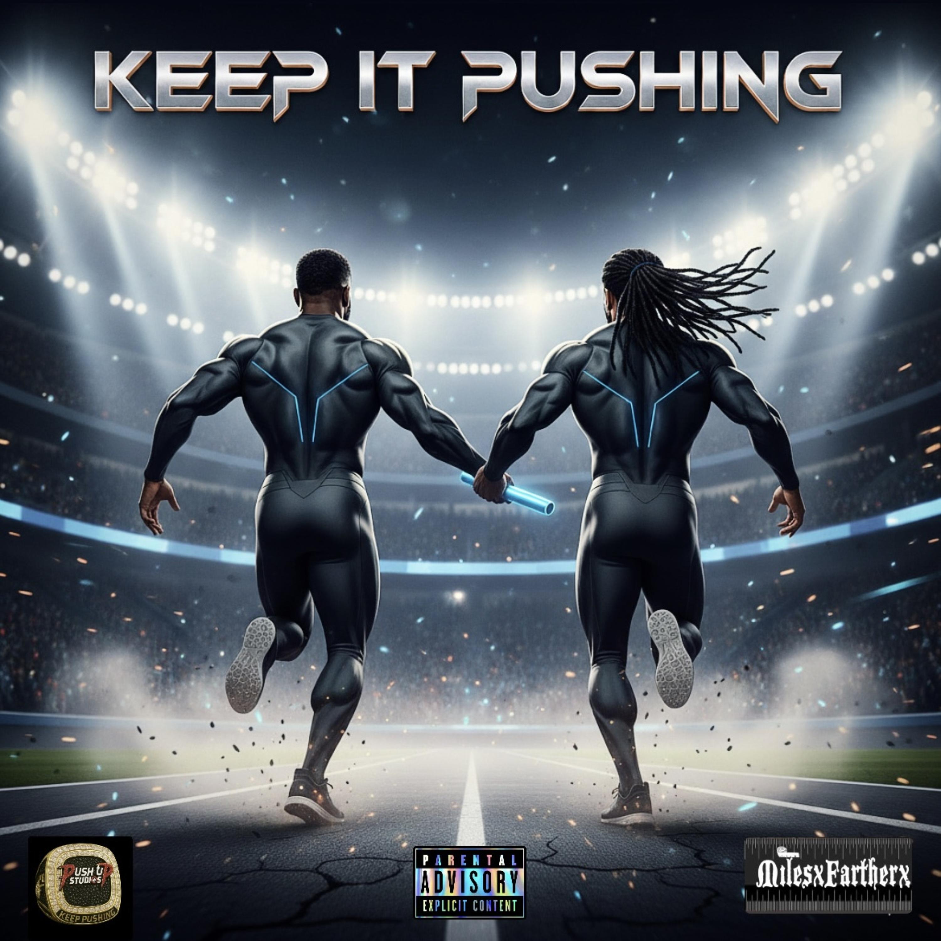 Keep It Pushing artwork
