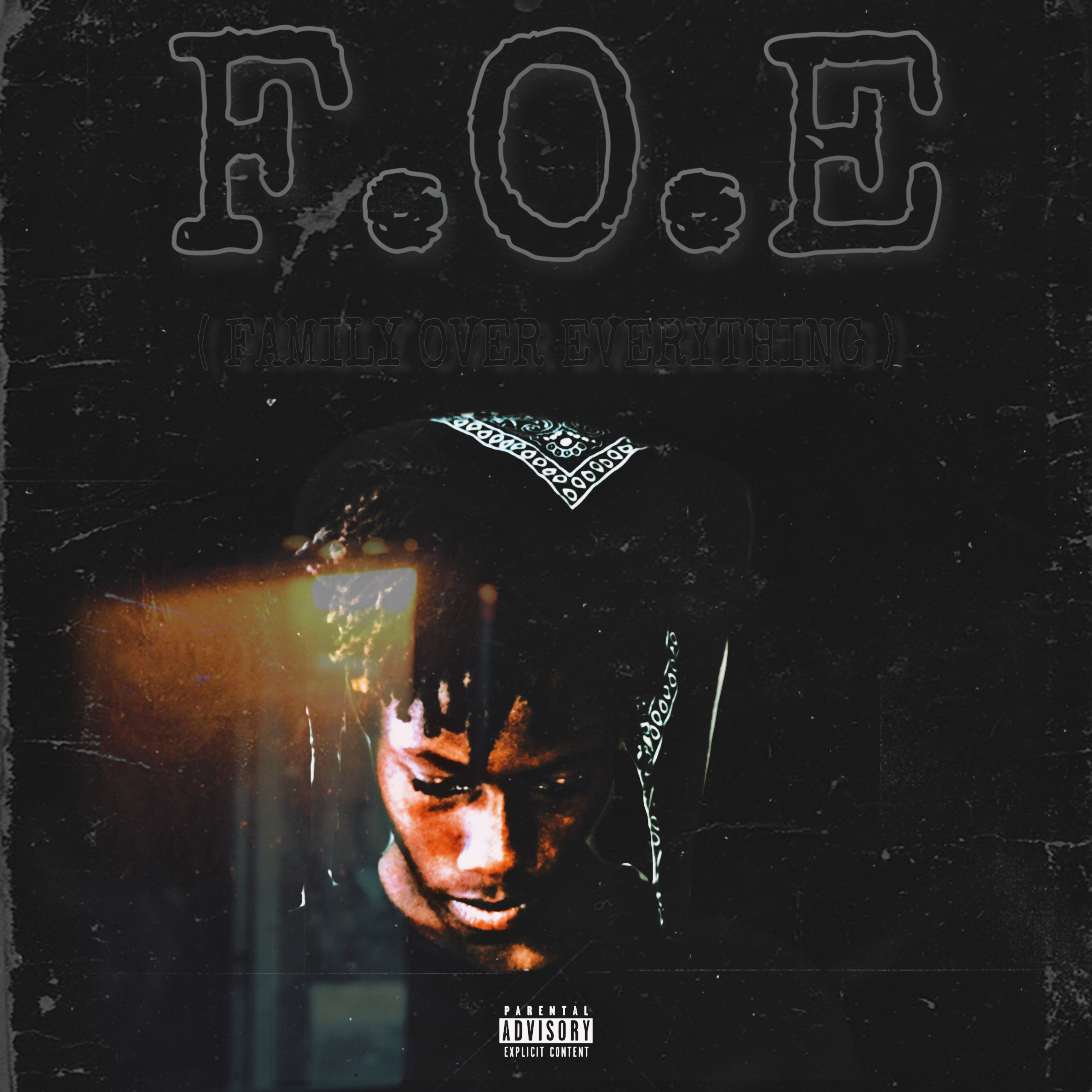 F.O.E ( FAMILY OVER EVERYTHING )Ep artwork