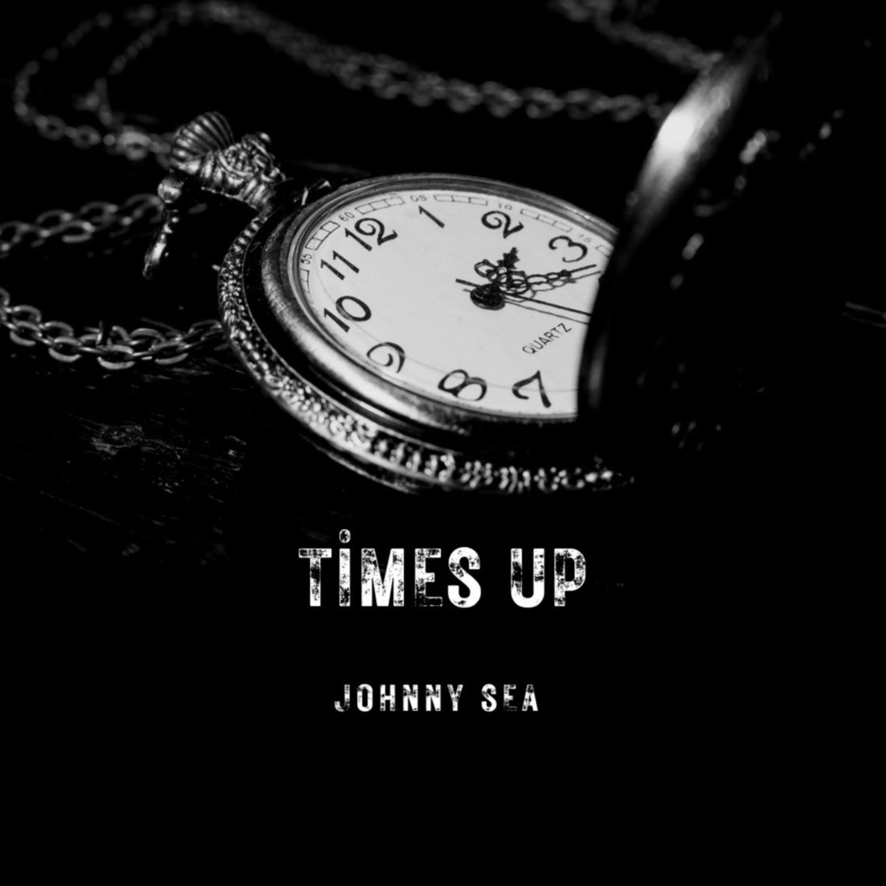 Times Up by Johnny Sea  cover art