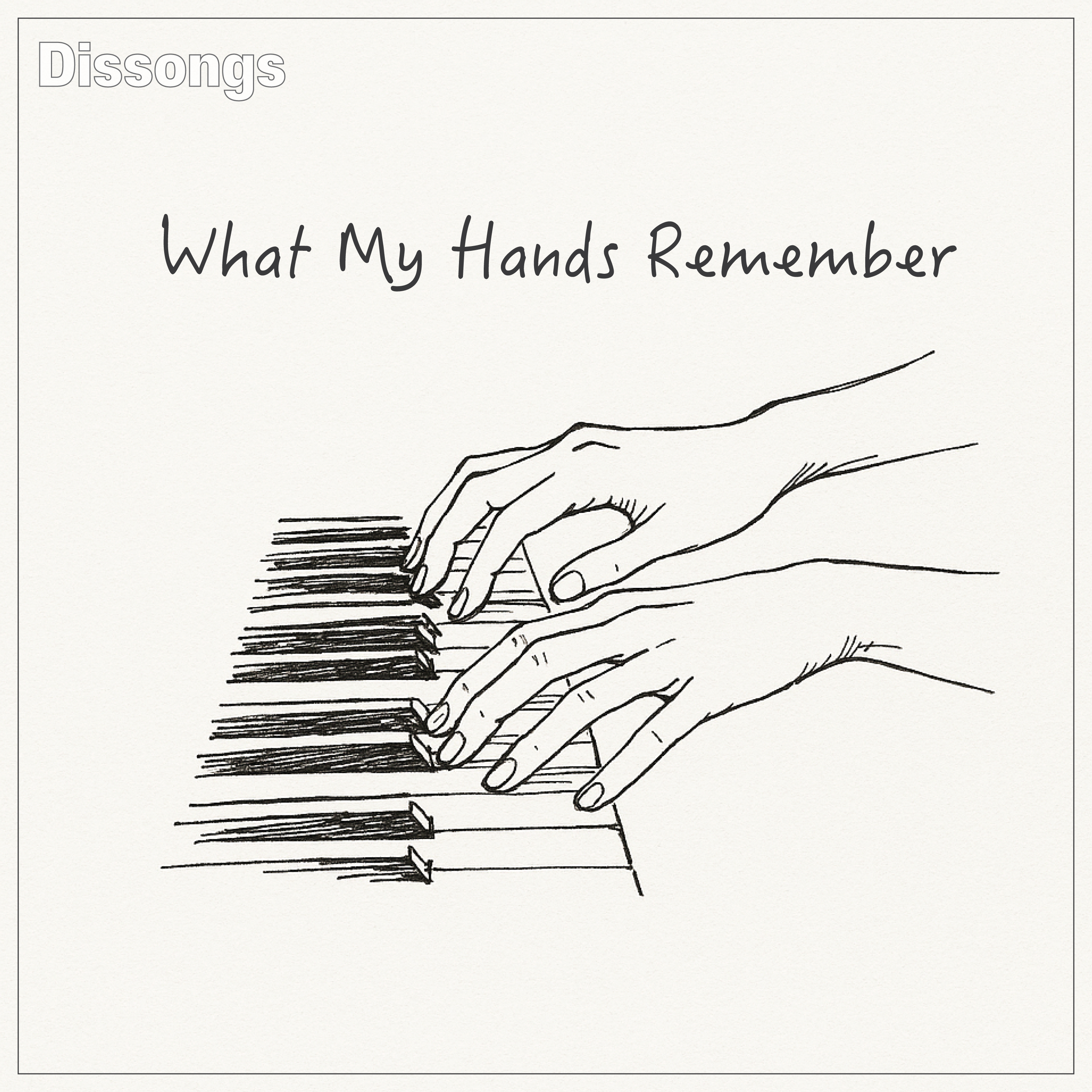 What My Hands Remember artwork