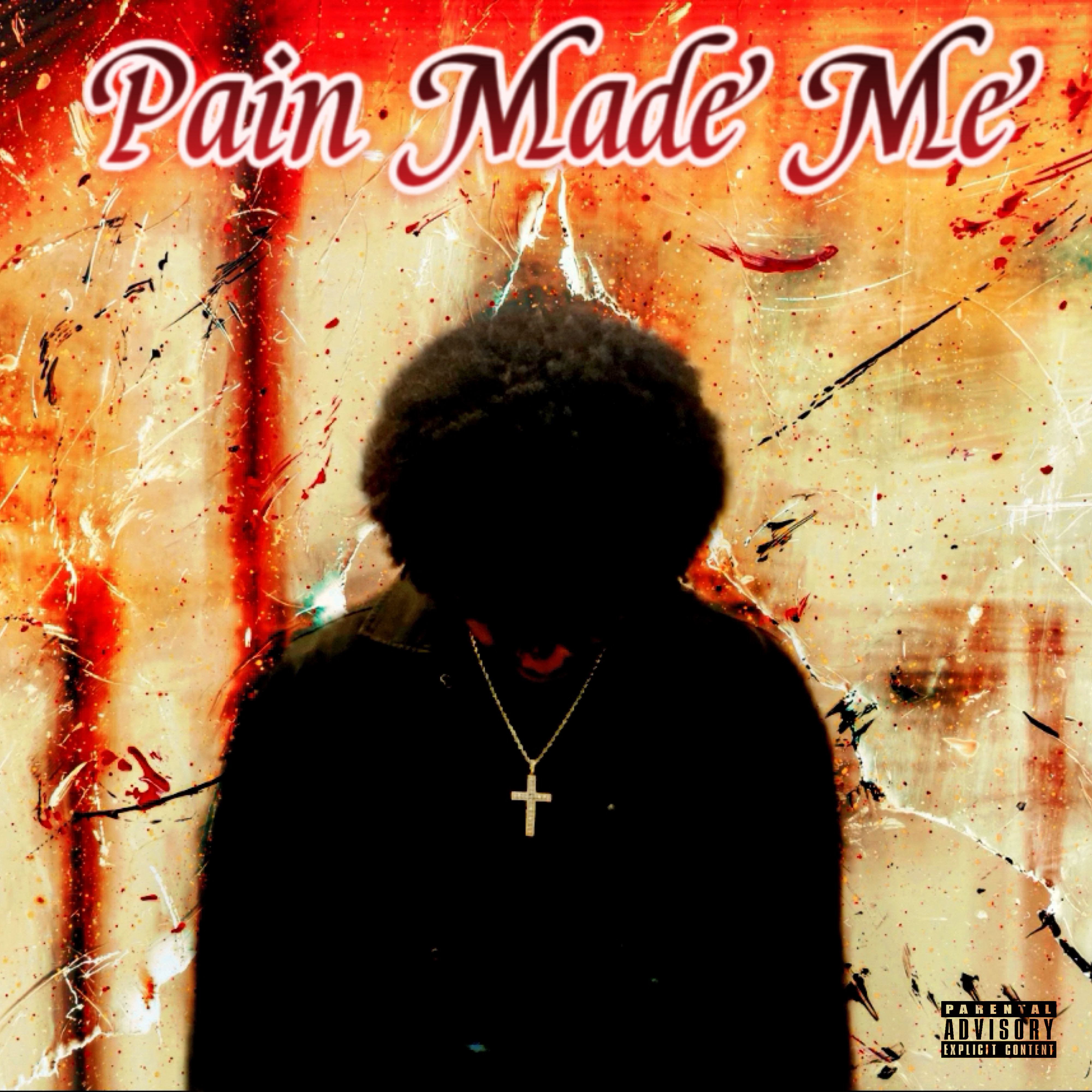 Pain Made Me artwork