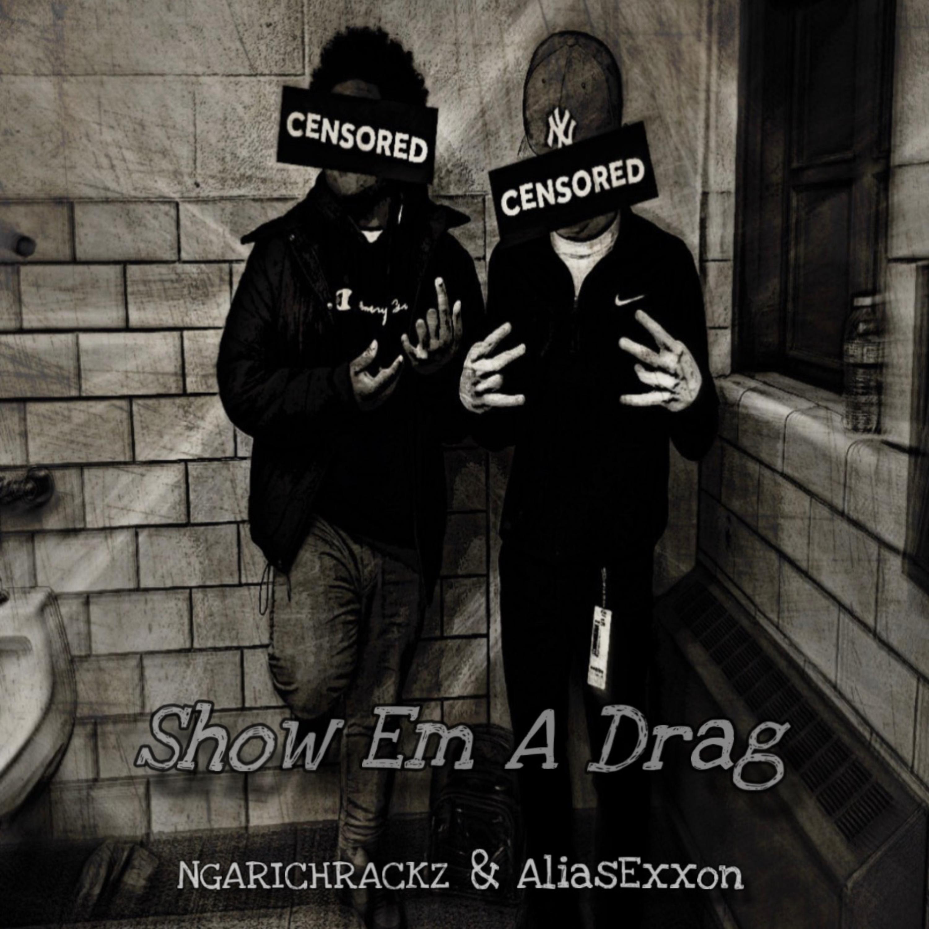 Show Em A Drag artwork