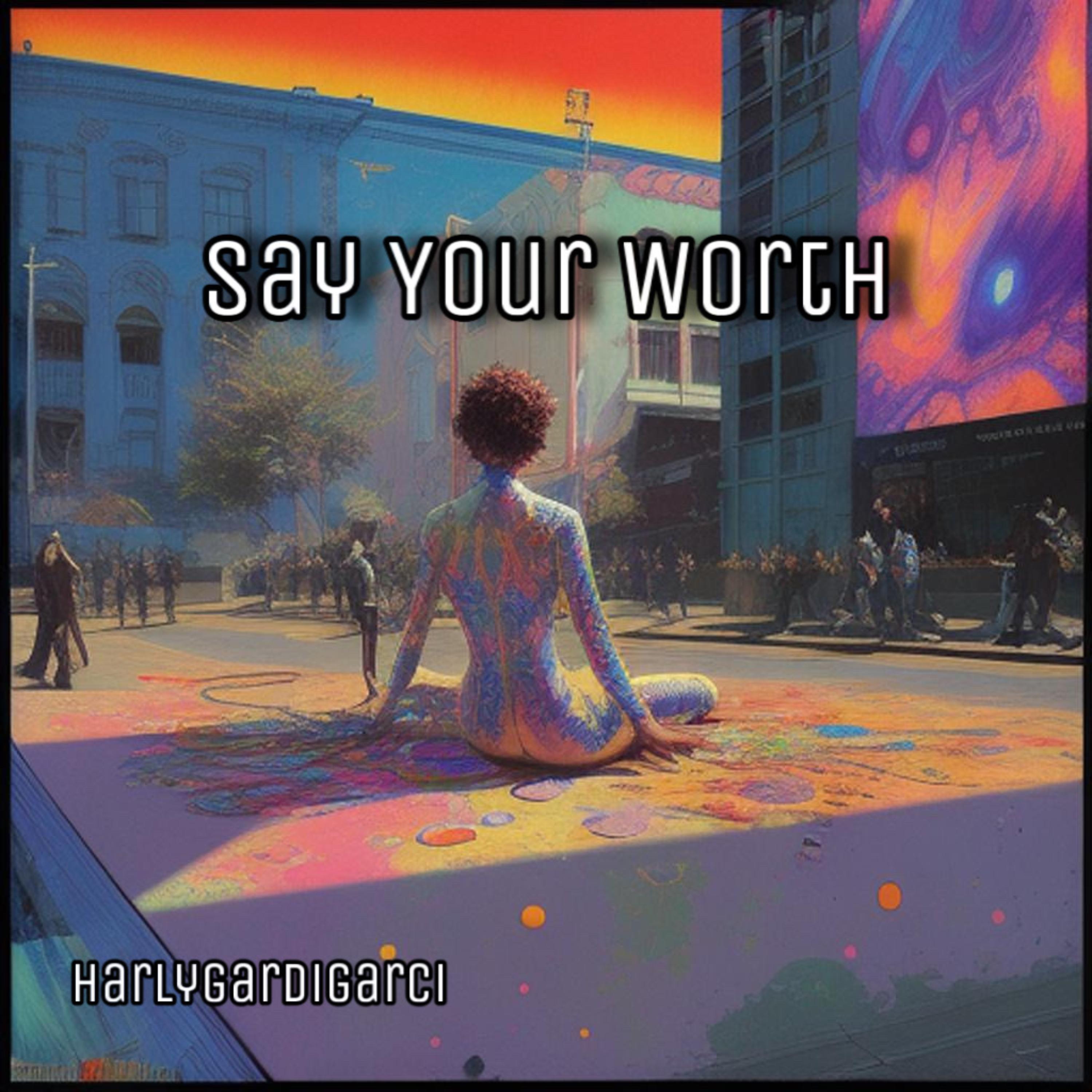 Say Your Worth artwork