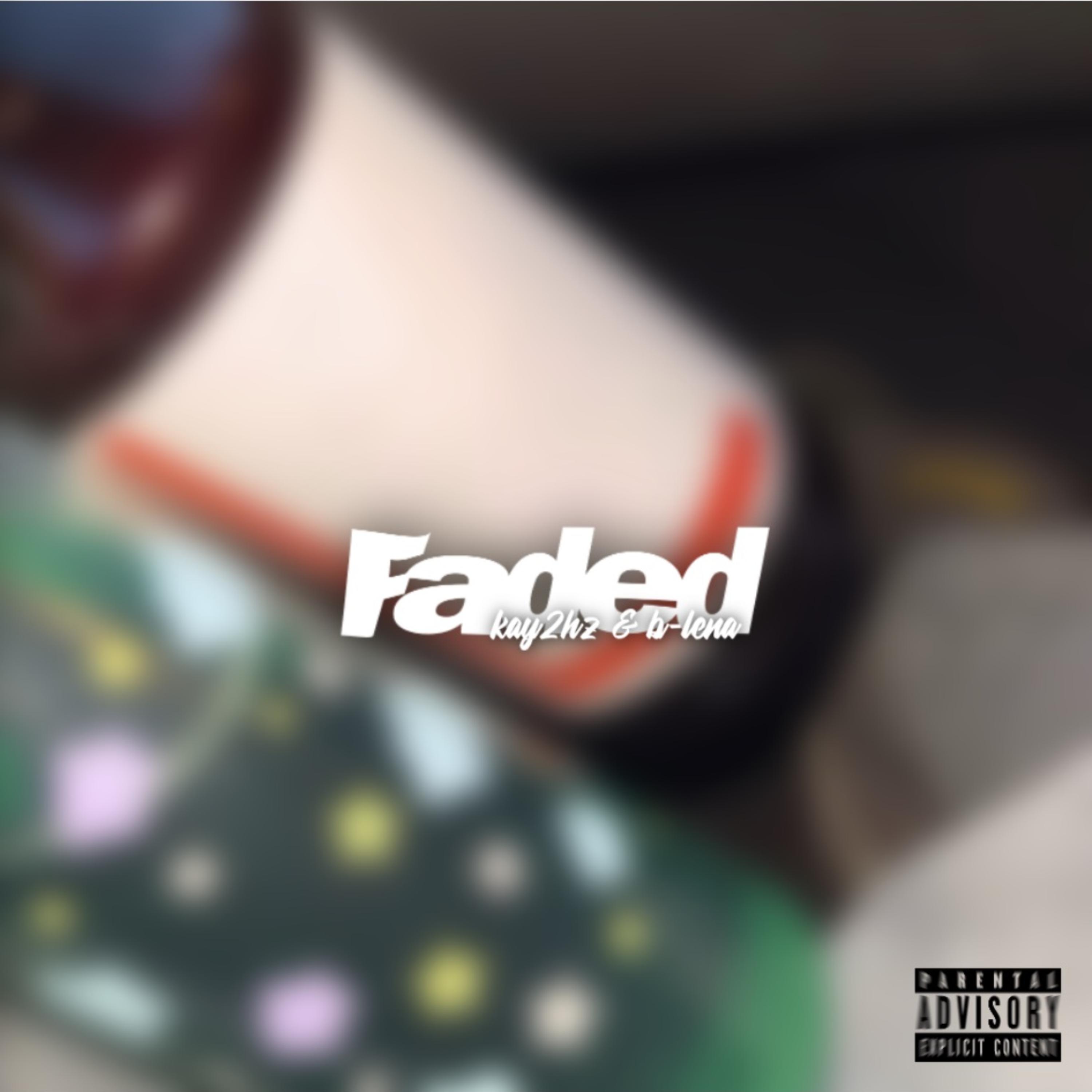 Faded by Kay2hz cover art