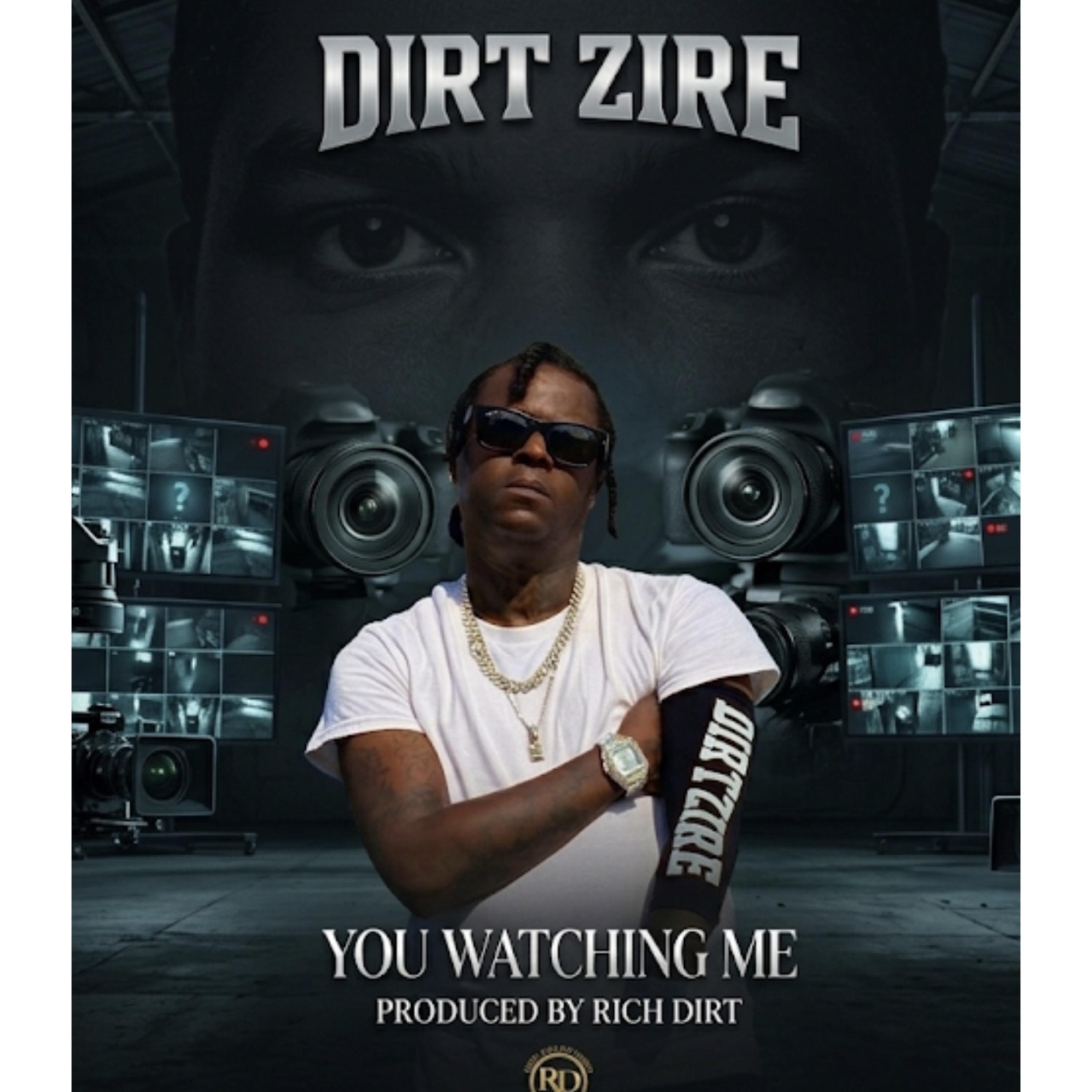 You Watching Me by Dirtzire cover art