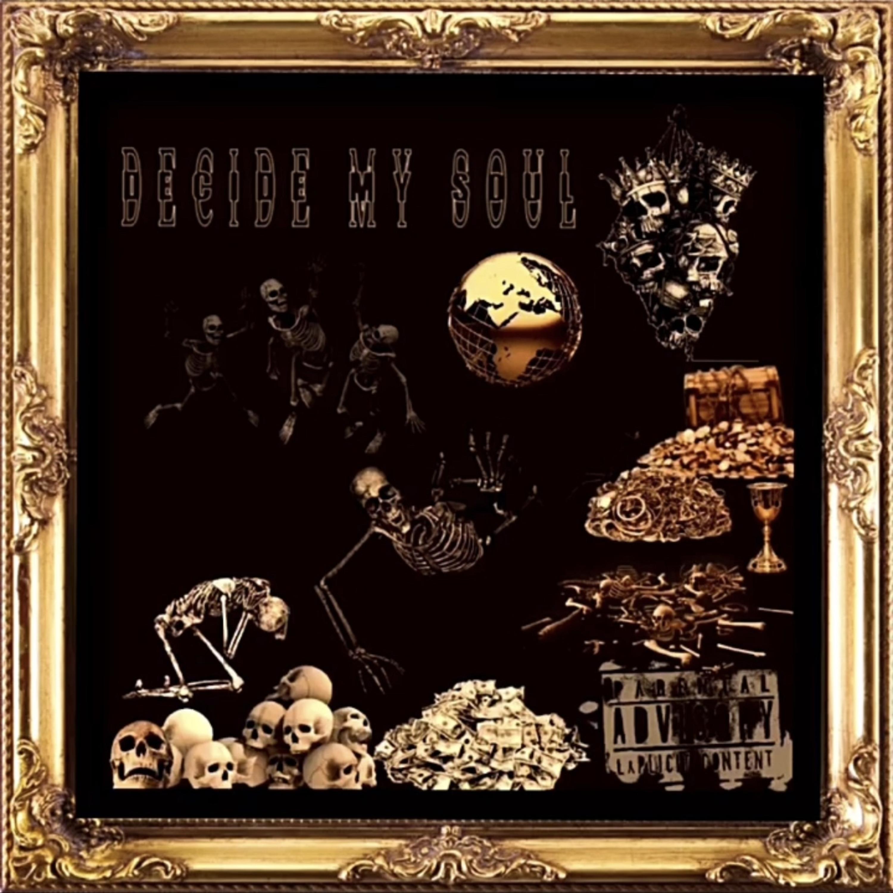 Decide My Soul artwork