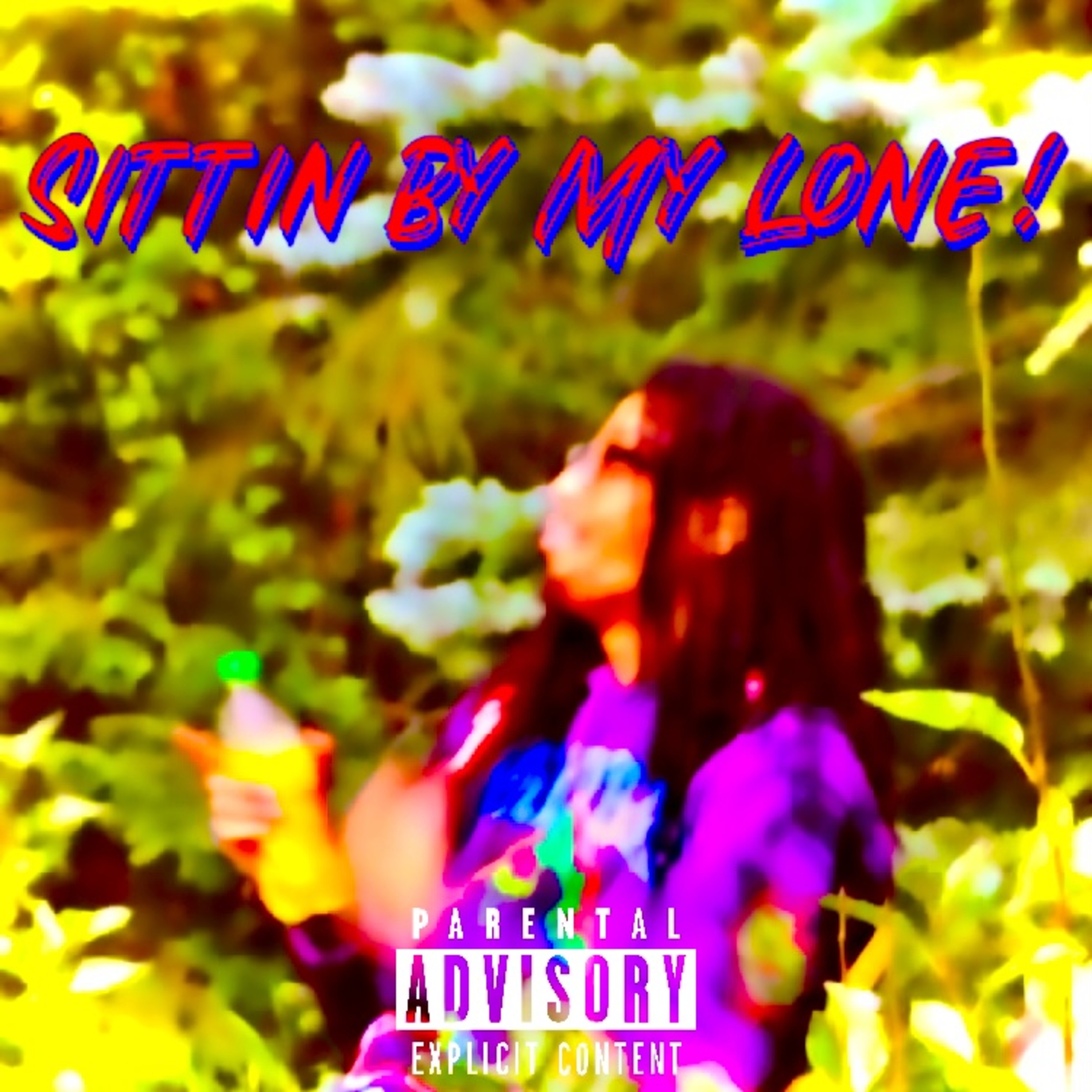 Sittin By My Lone! artwork