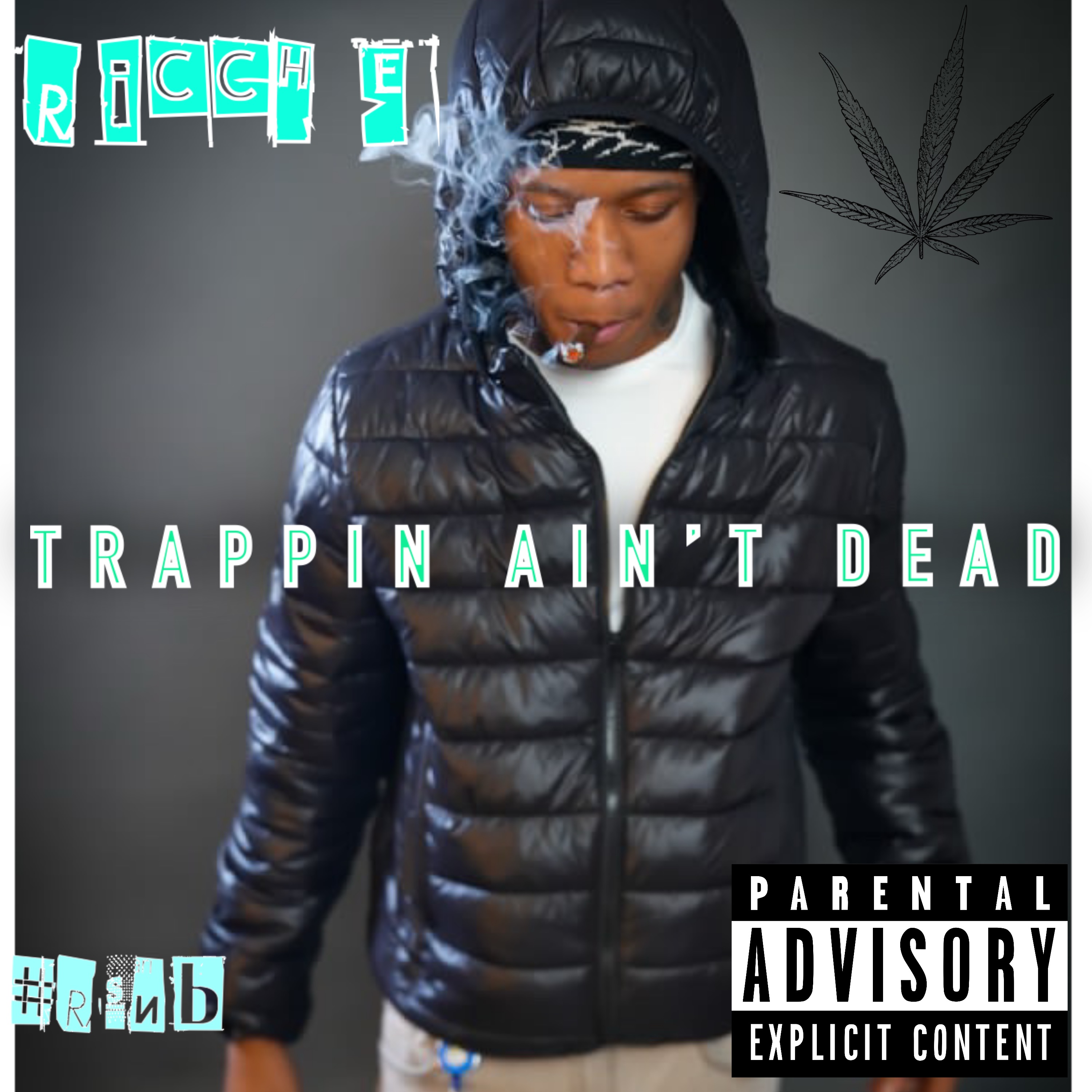 TRAPPIN AIN’T DEAD artwork