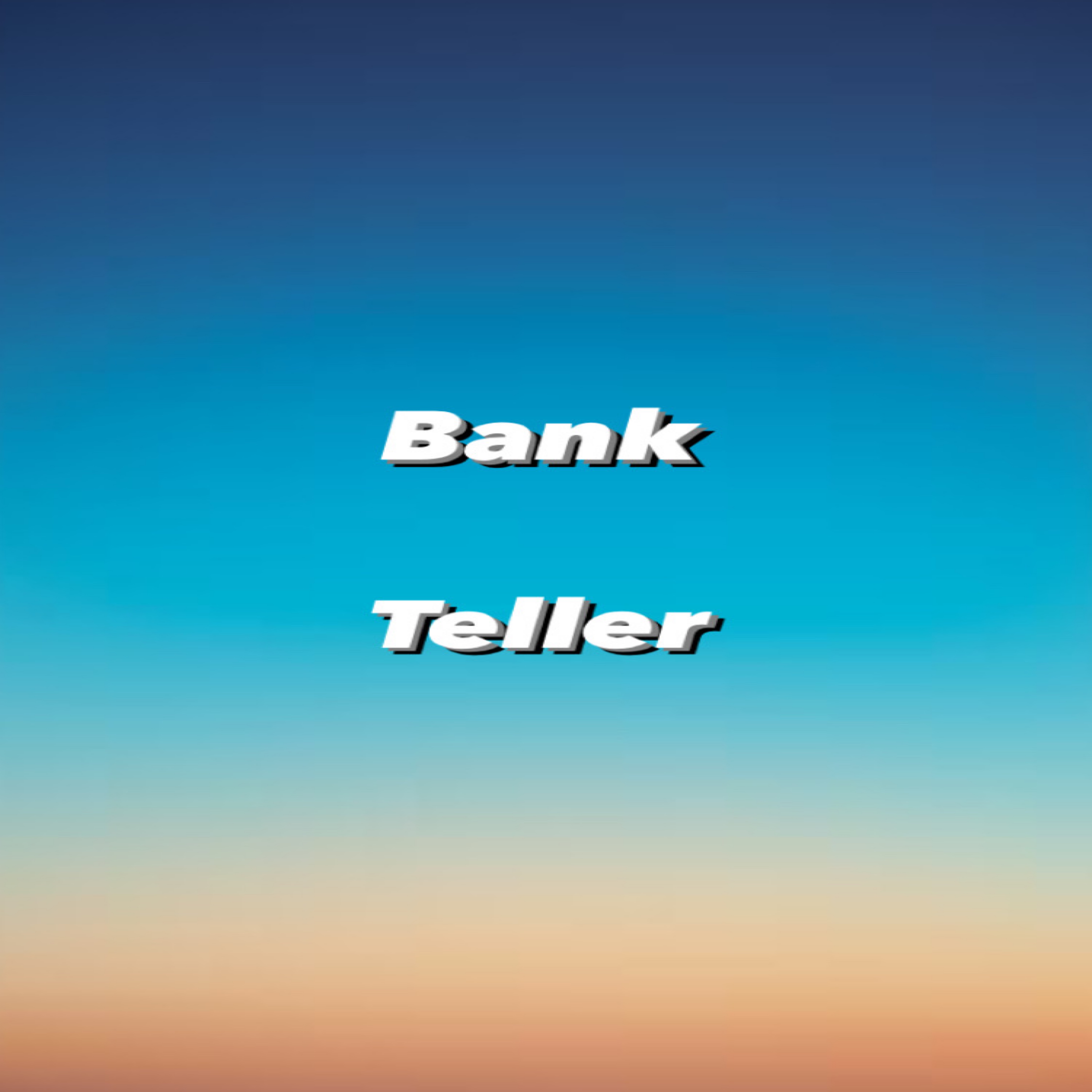 Bank Teller artwork