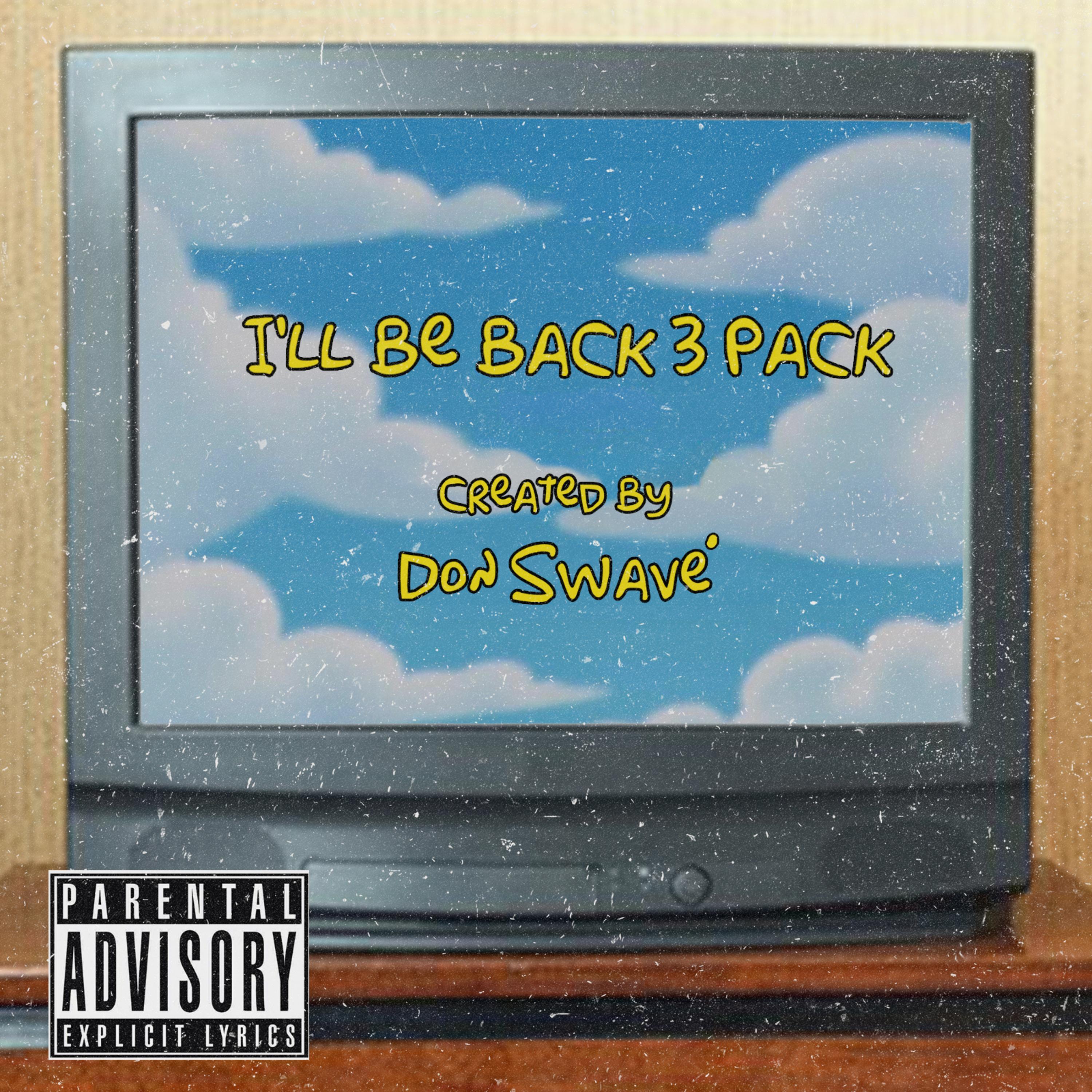 I’ll Be Back 3 Pack artwork
