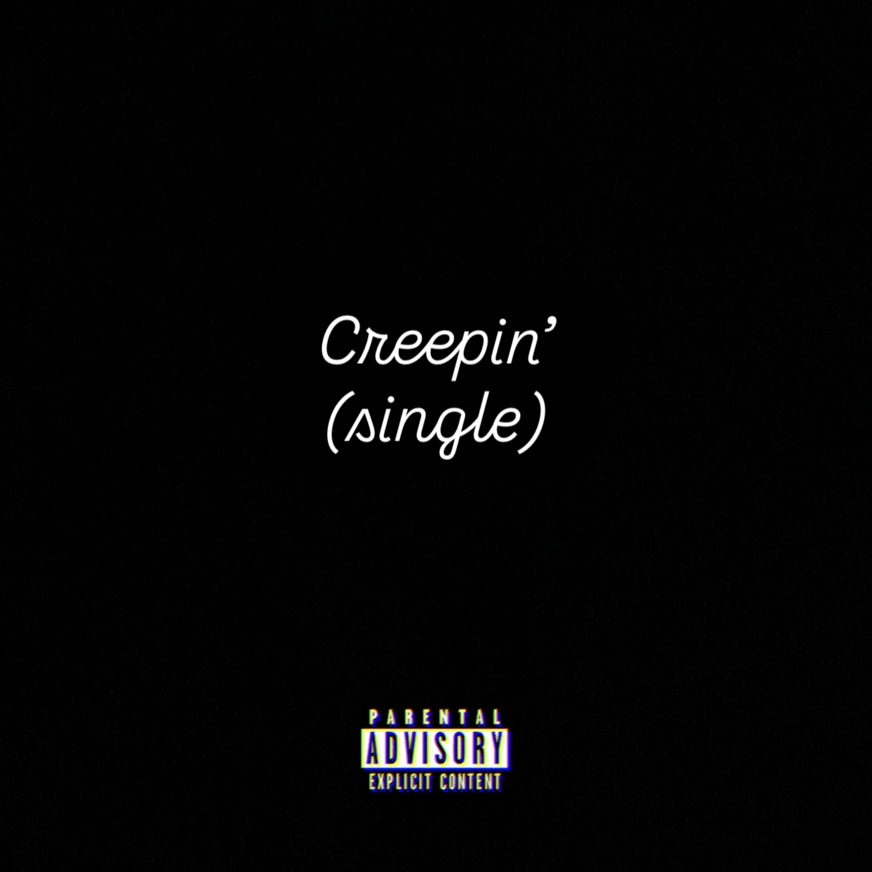 Creepin’ artwork