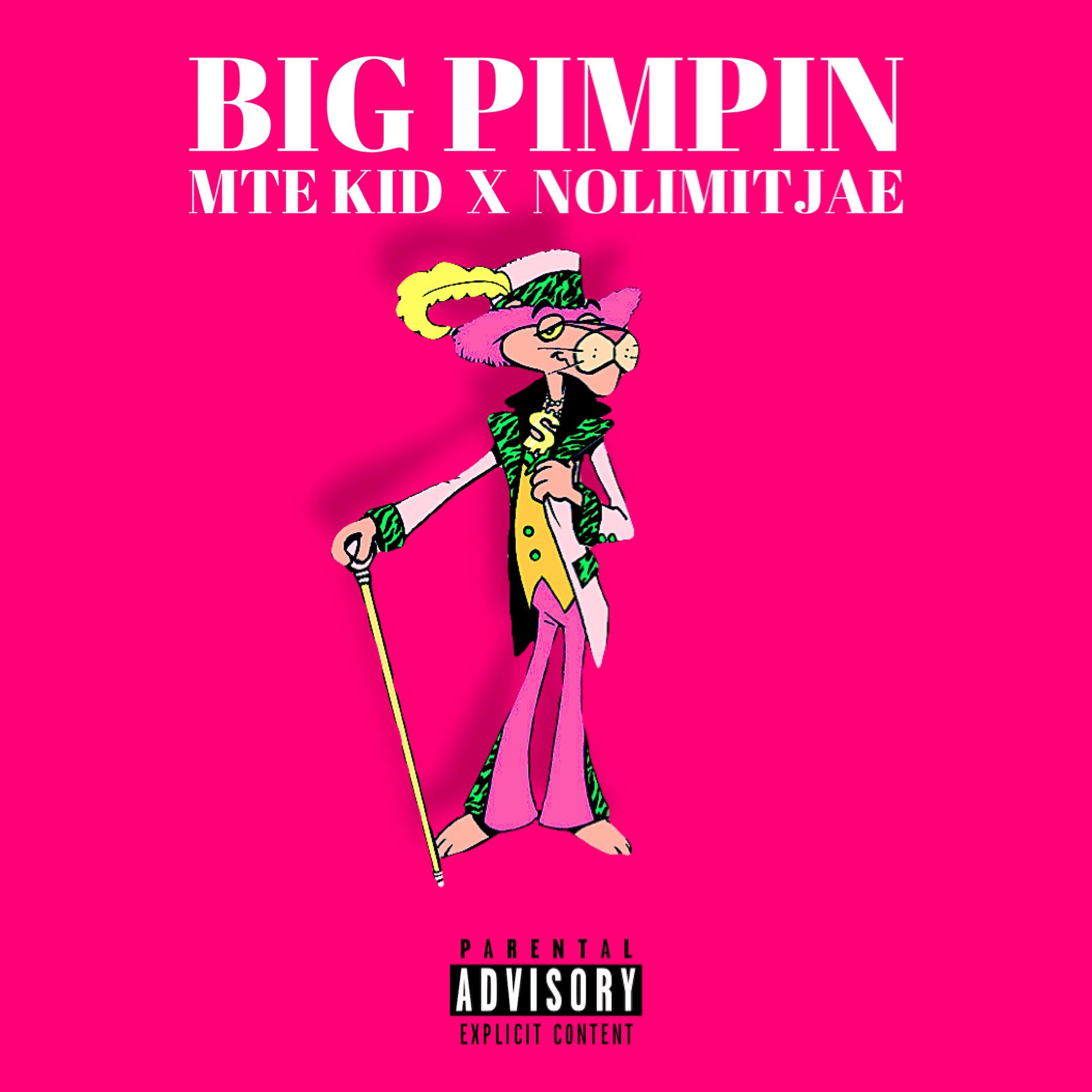 Big Pimpin by MTE Kid cover art