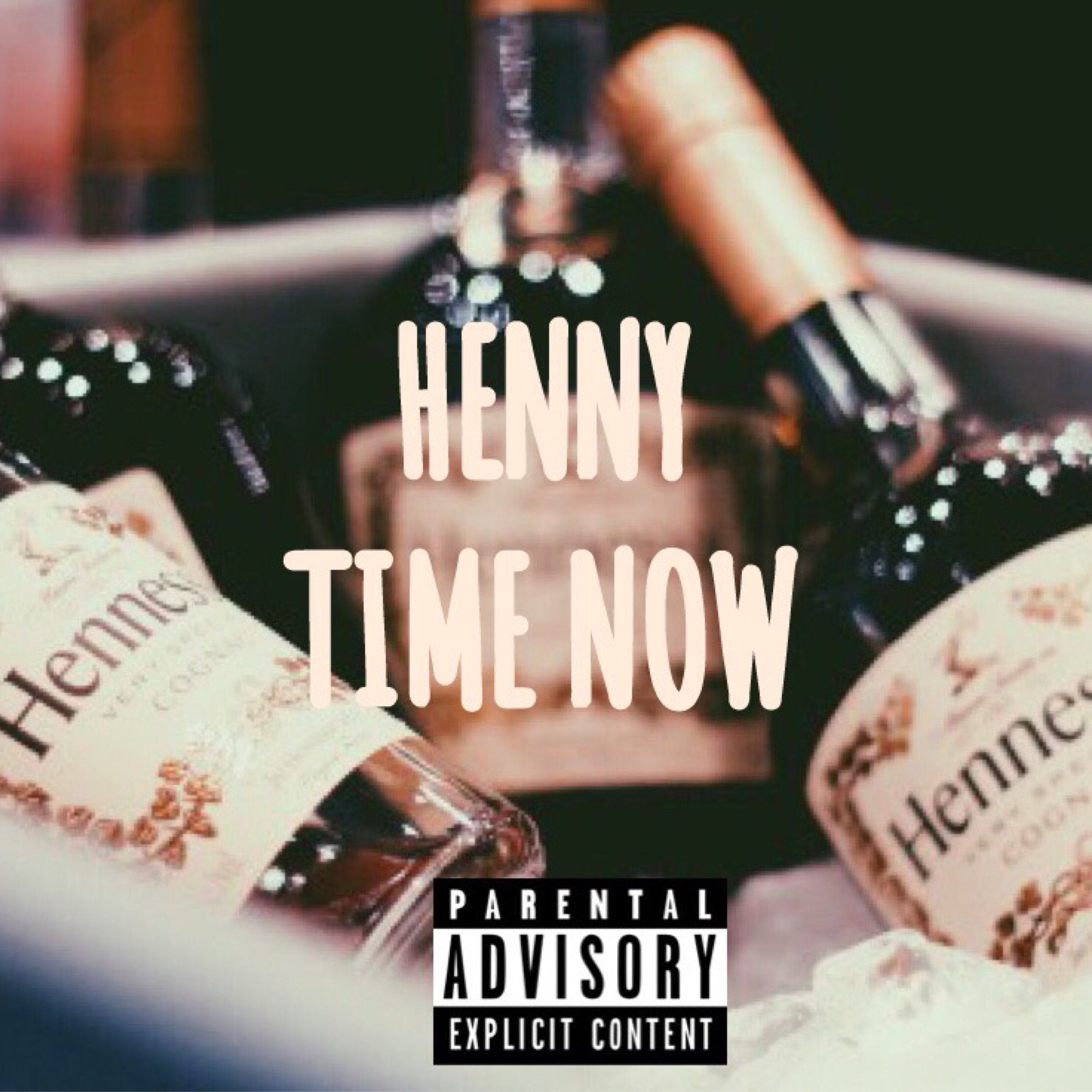 Henny Time Now artwork