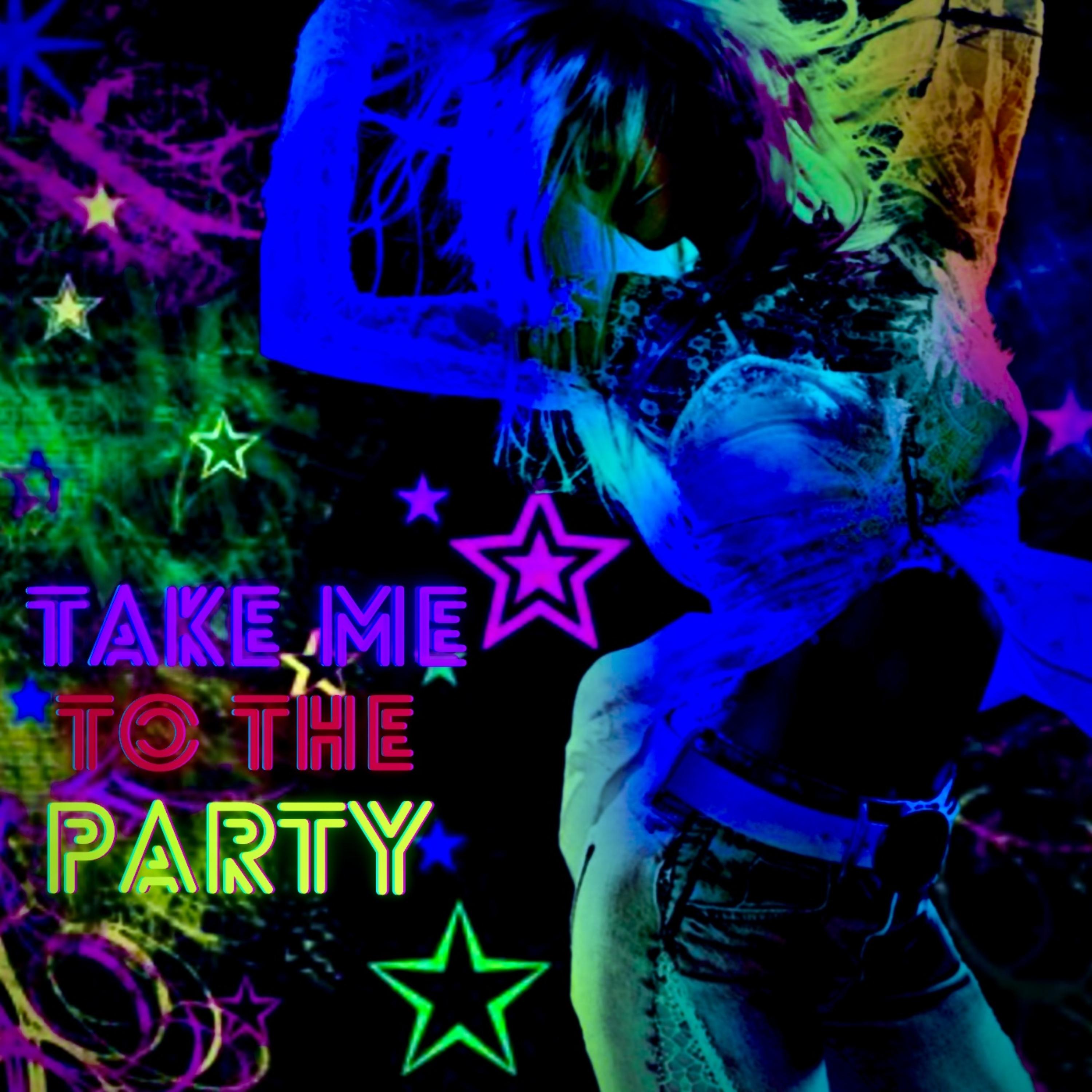 Take Me To The Party artwork