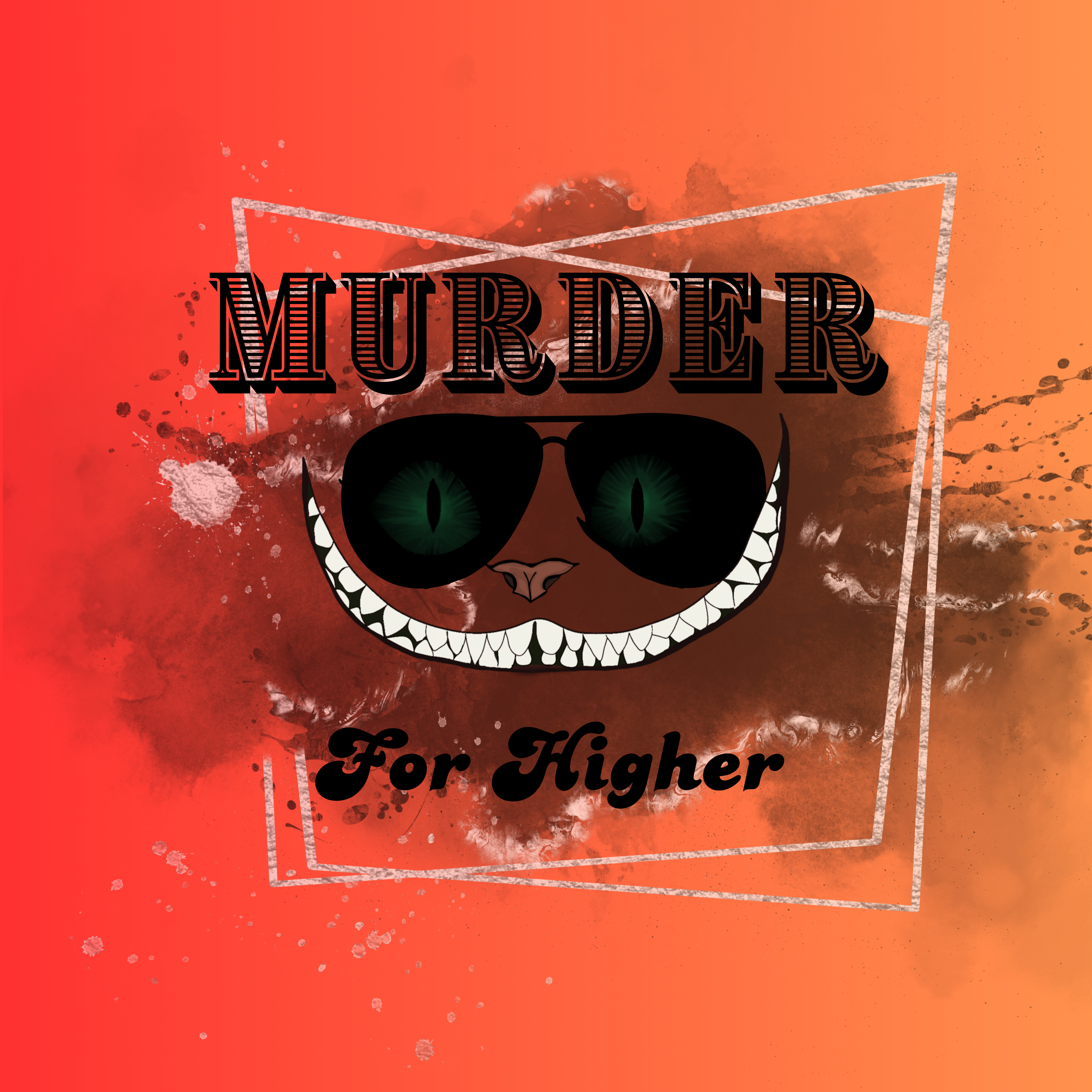 Murder For Higher artwork