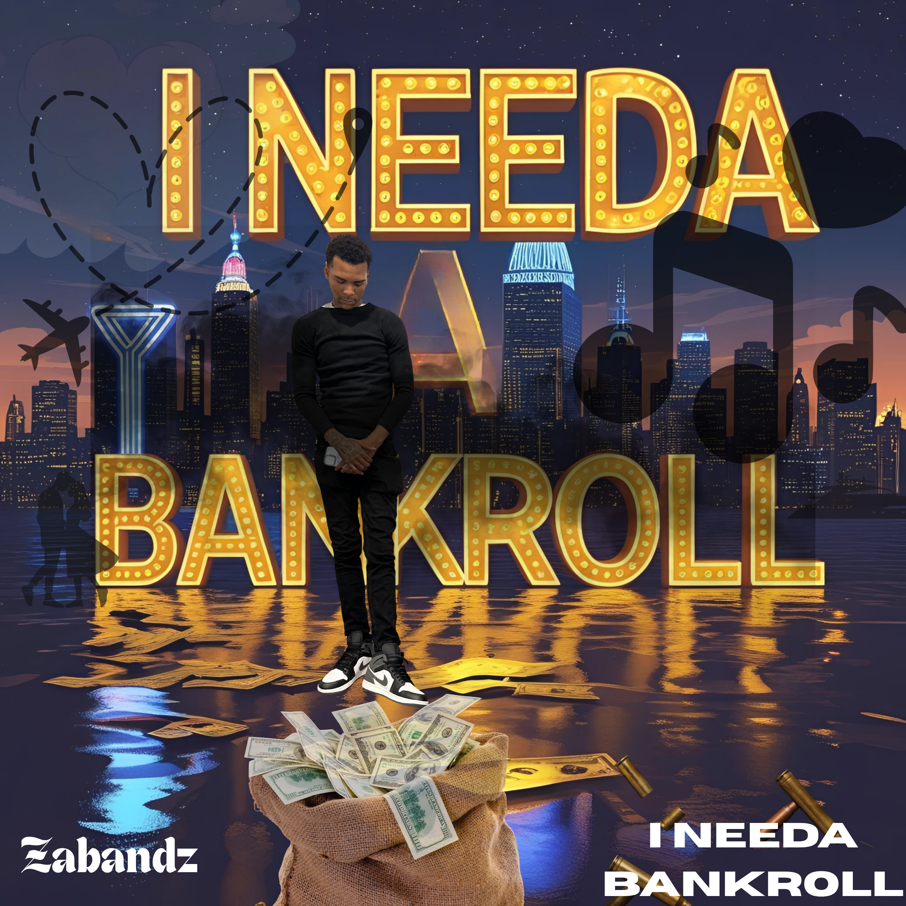 I Needa Bankroll artwork