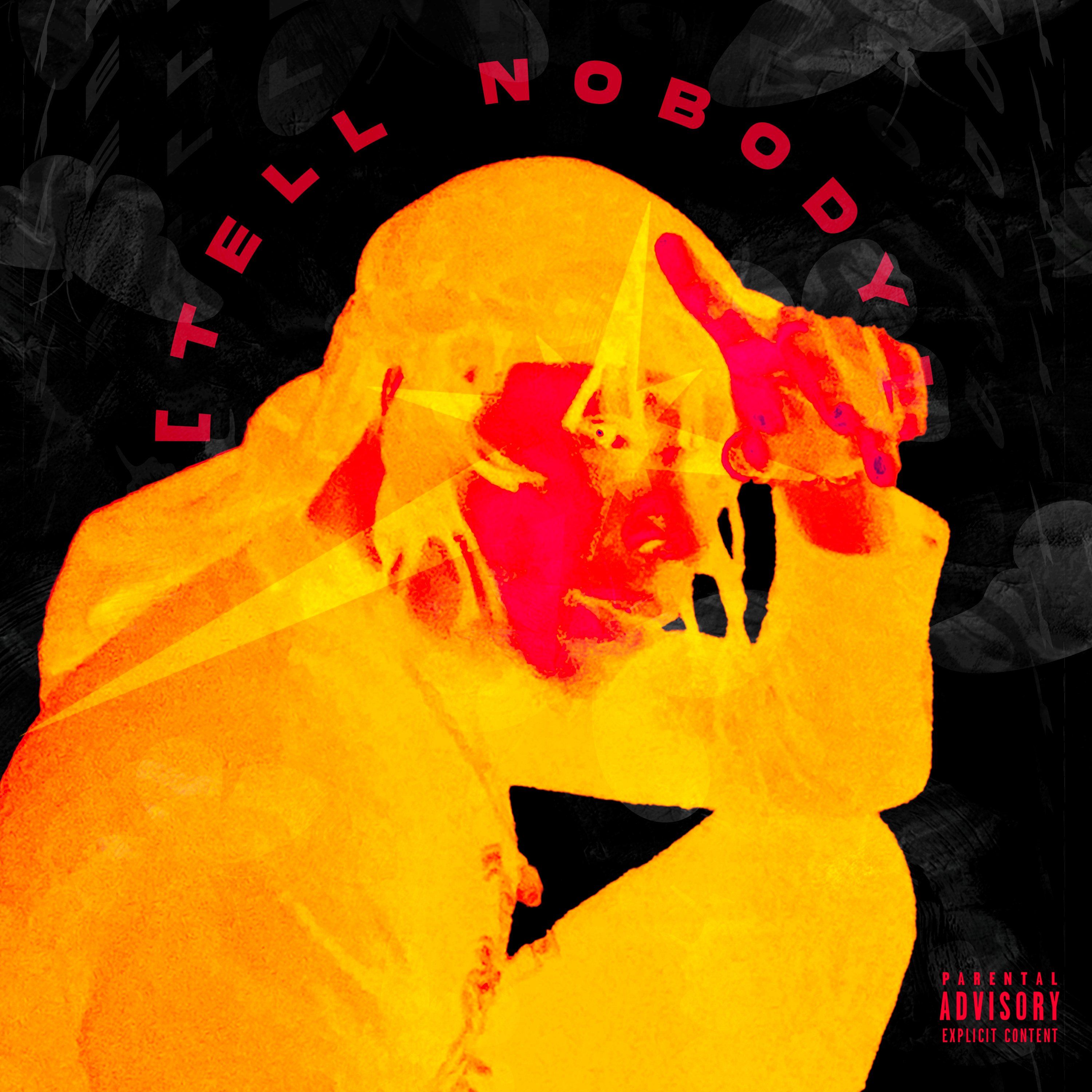 TELL NOBODY artwork